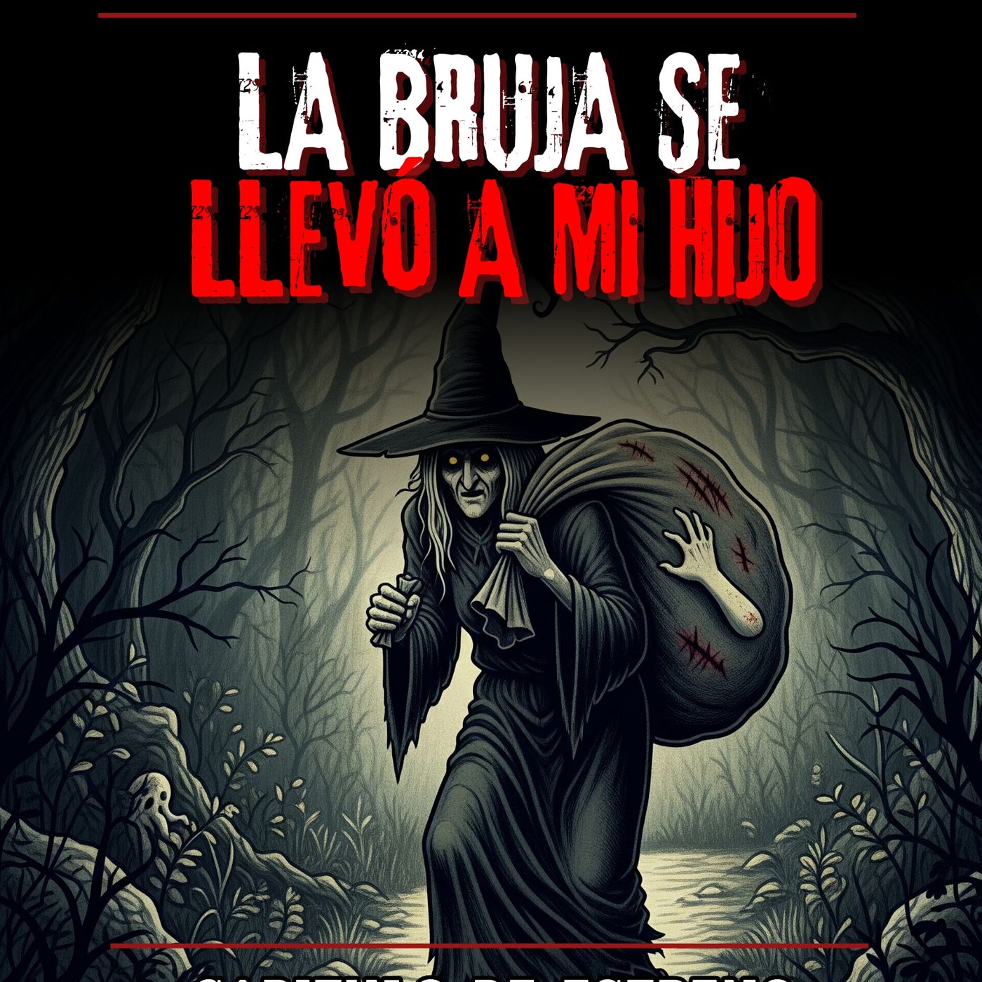 HORROR CASTA:  LA BRUJA SE ROBO A SANTIAGO / RELATOS DE BRUJAS. episode artwork
