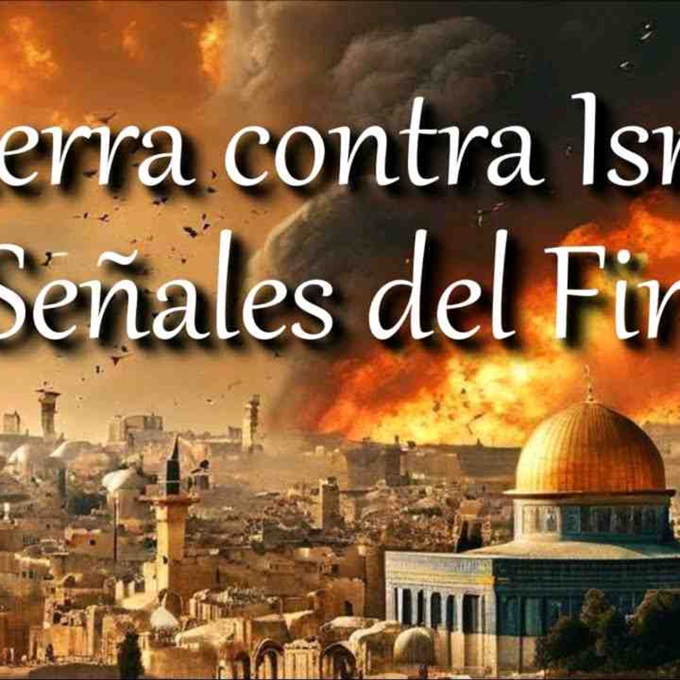 Guerra contra Israel ¿señales del fin_ _ Profecías de Jesus sobre Israel y los últimos tiempos(MP3_160K)