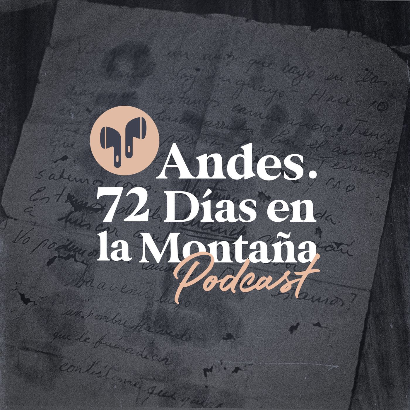 Andes. 72 días en la montaña