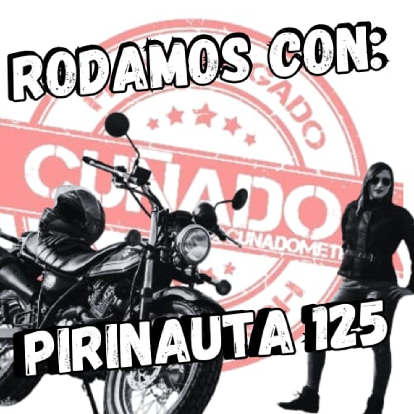 RODAMOS CON PIRINAUTA 125 episode artwork