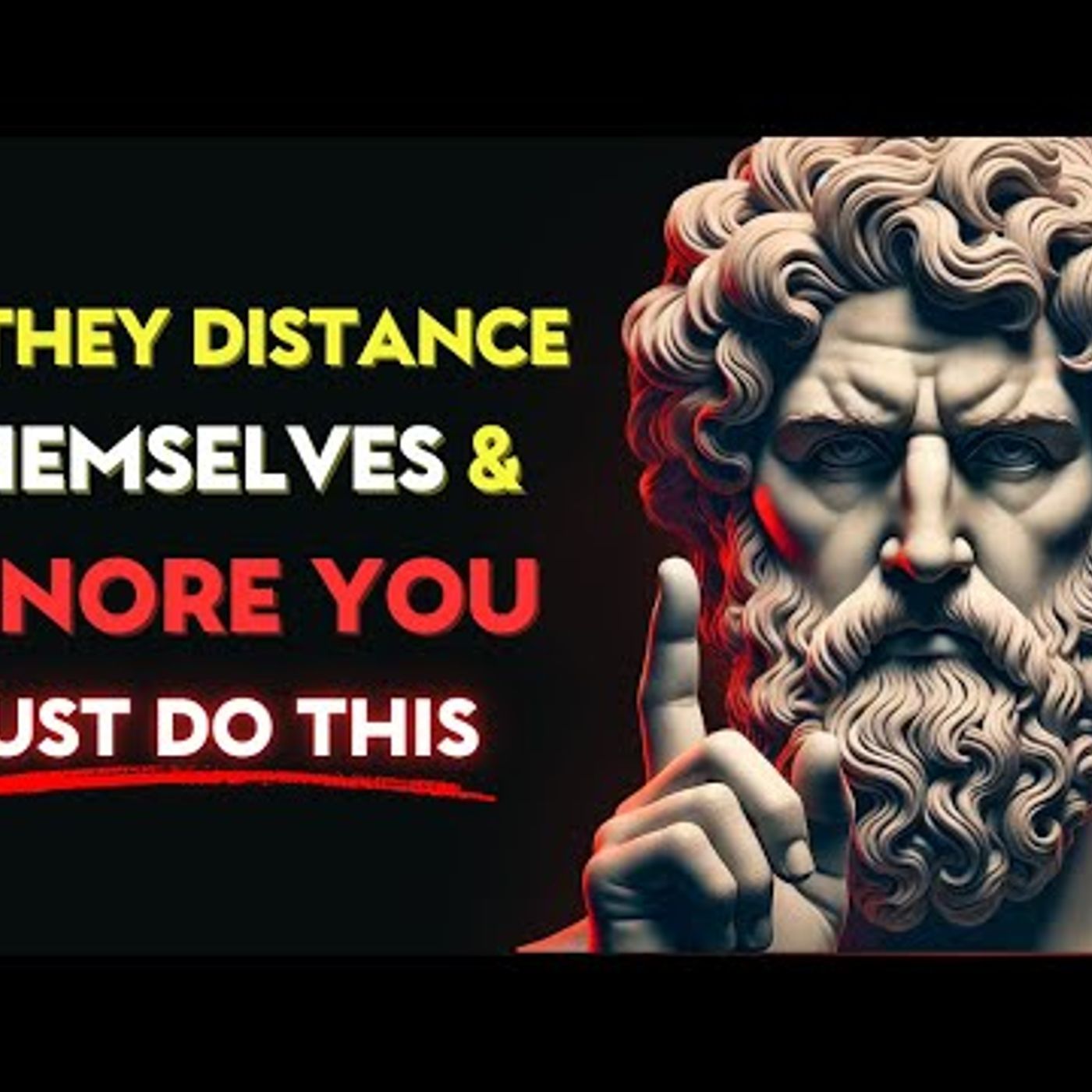 SHOCKING TRUTH_ If They Distance Themselves and Ignore You, Take These 8 Steps _ Stoic Philosophy episode artwork