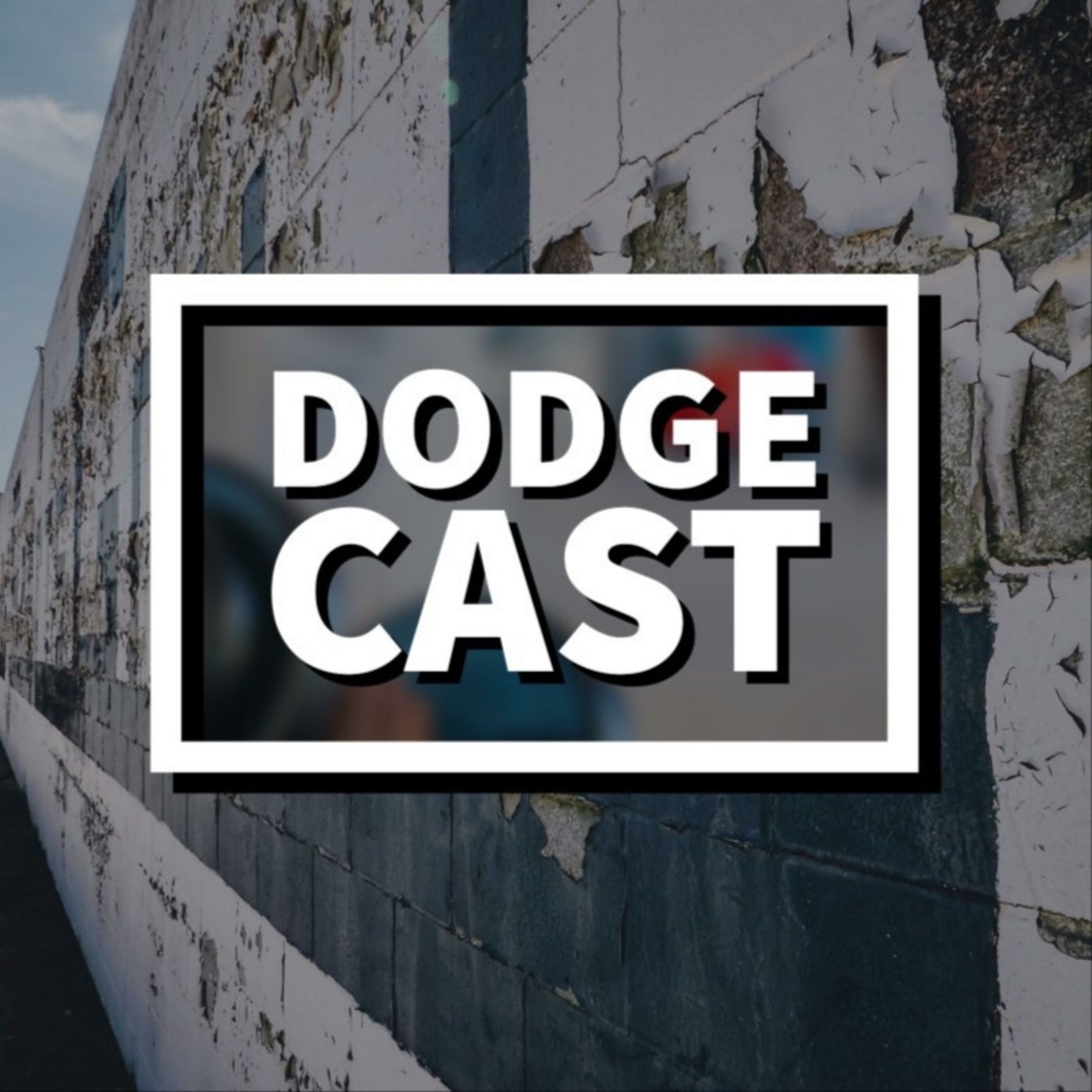 The DodgeCast