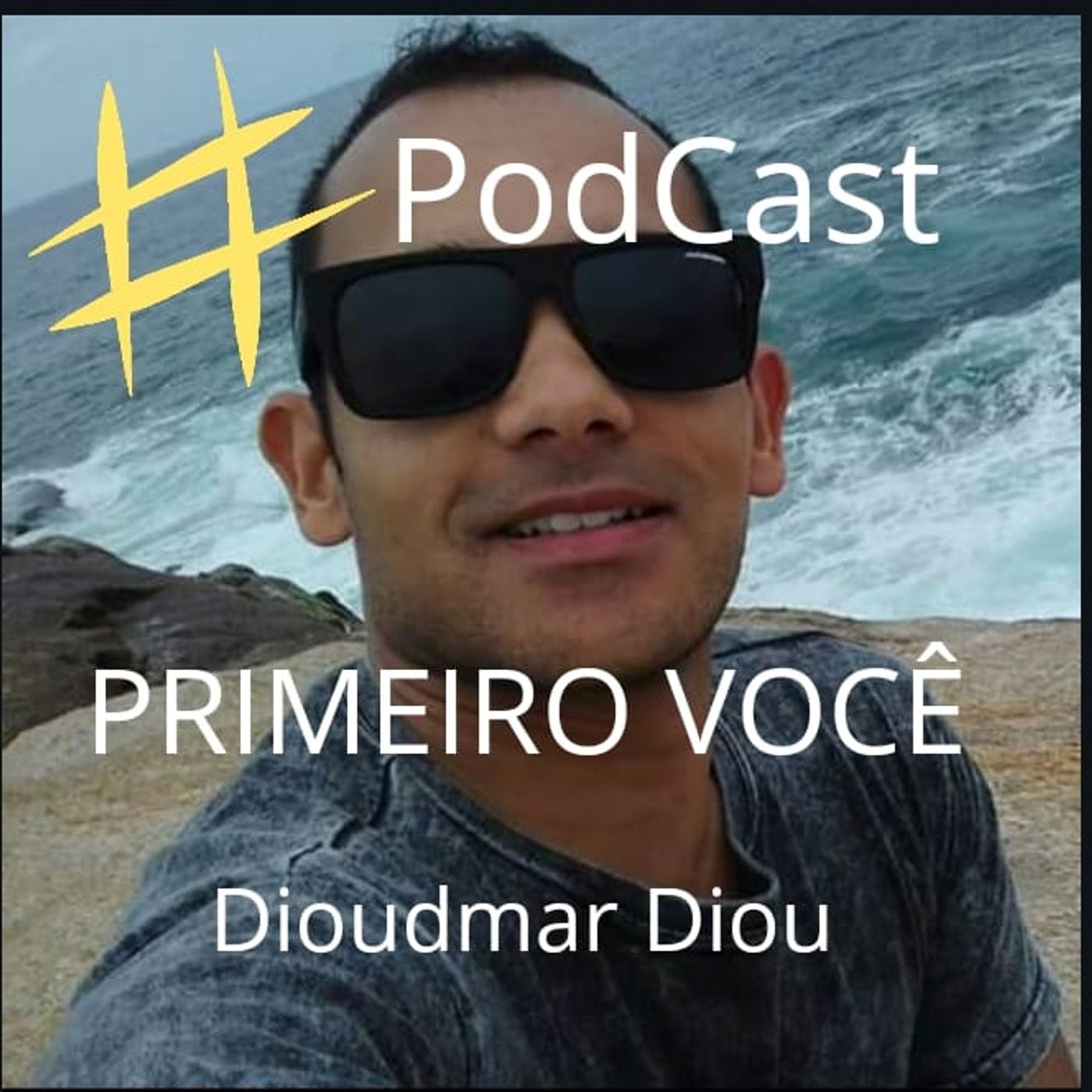 Primeiro Você Dioudmar Santiago