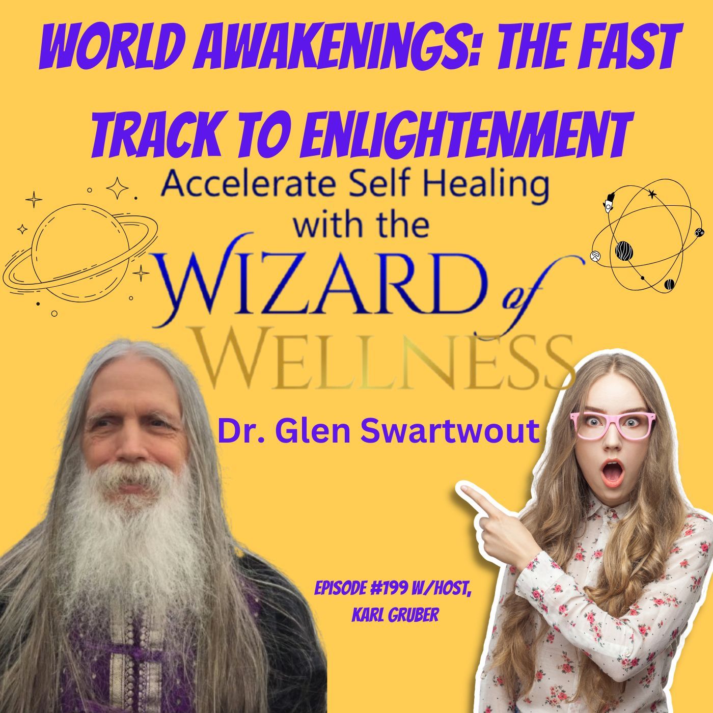 Accelerate Self-Healing with the Wizard of Wellness, Dr. Glen Swartwout episode artwork