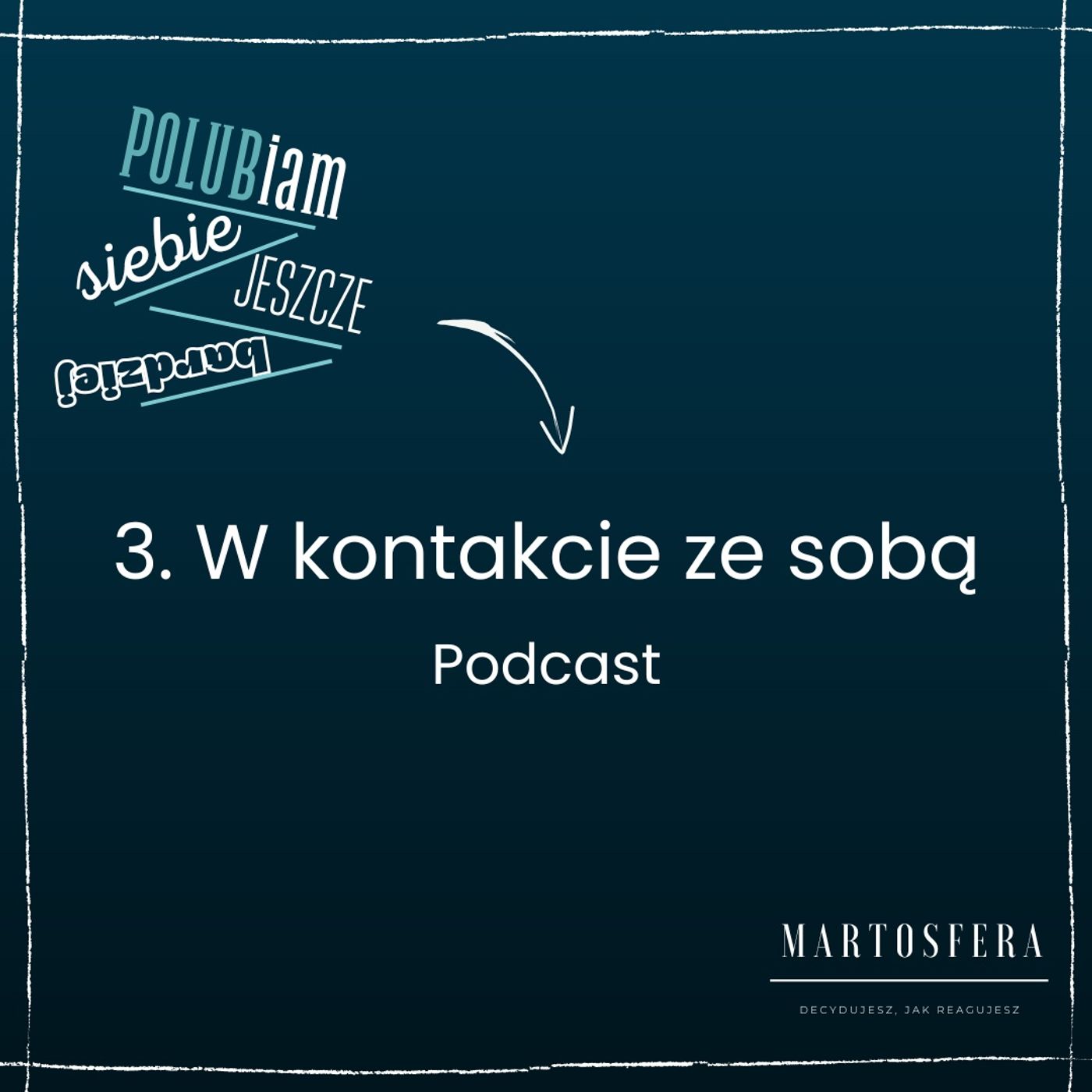 POLUBiam Siebie Jeszcze Bardziej by Martosfera