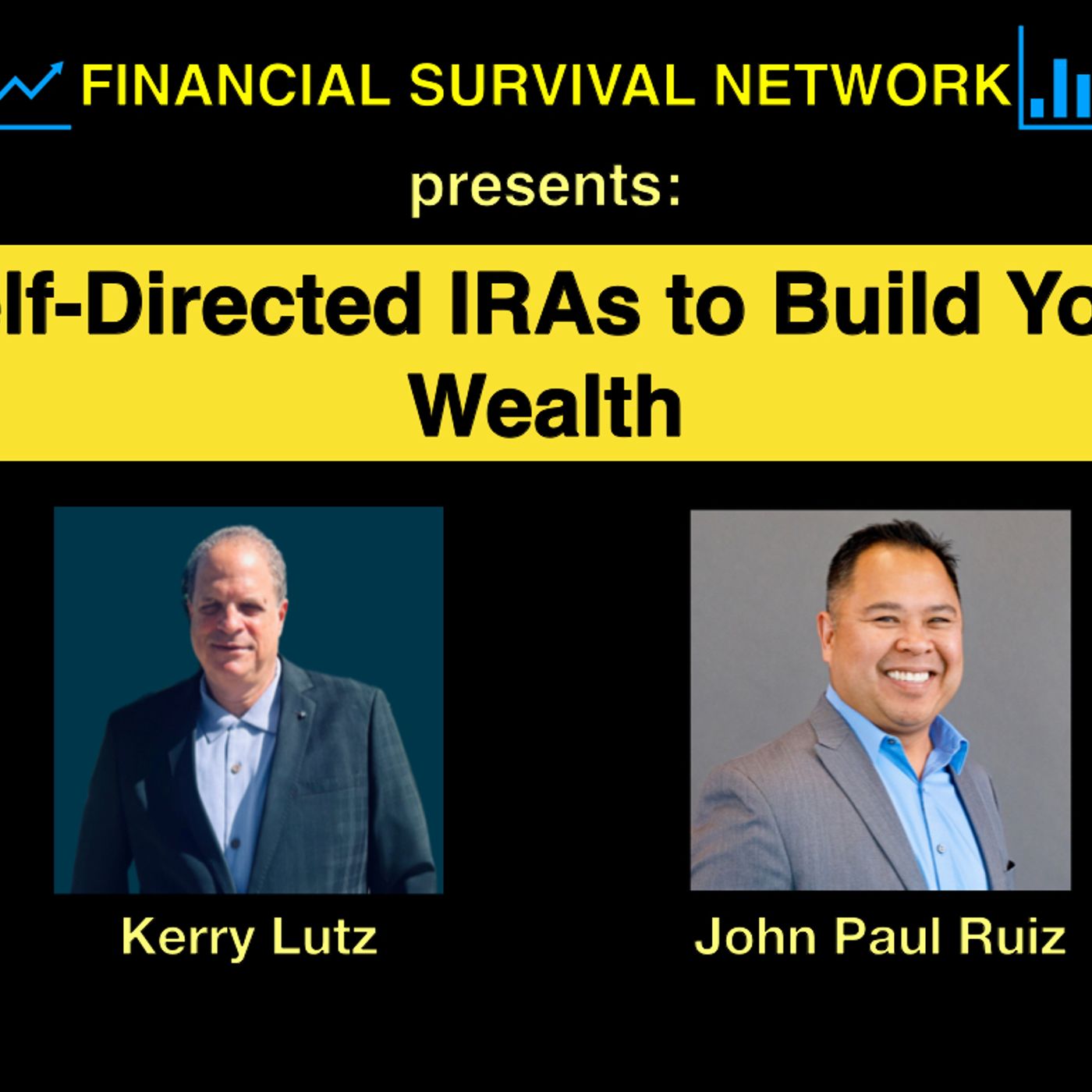 cover of episode Self-Directed IRAs to Build Your Wealth - John Paul Ruiz #5480