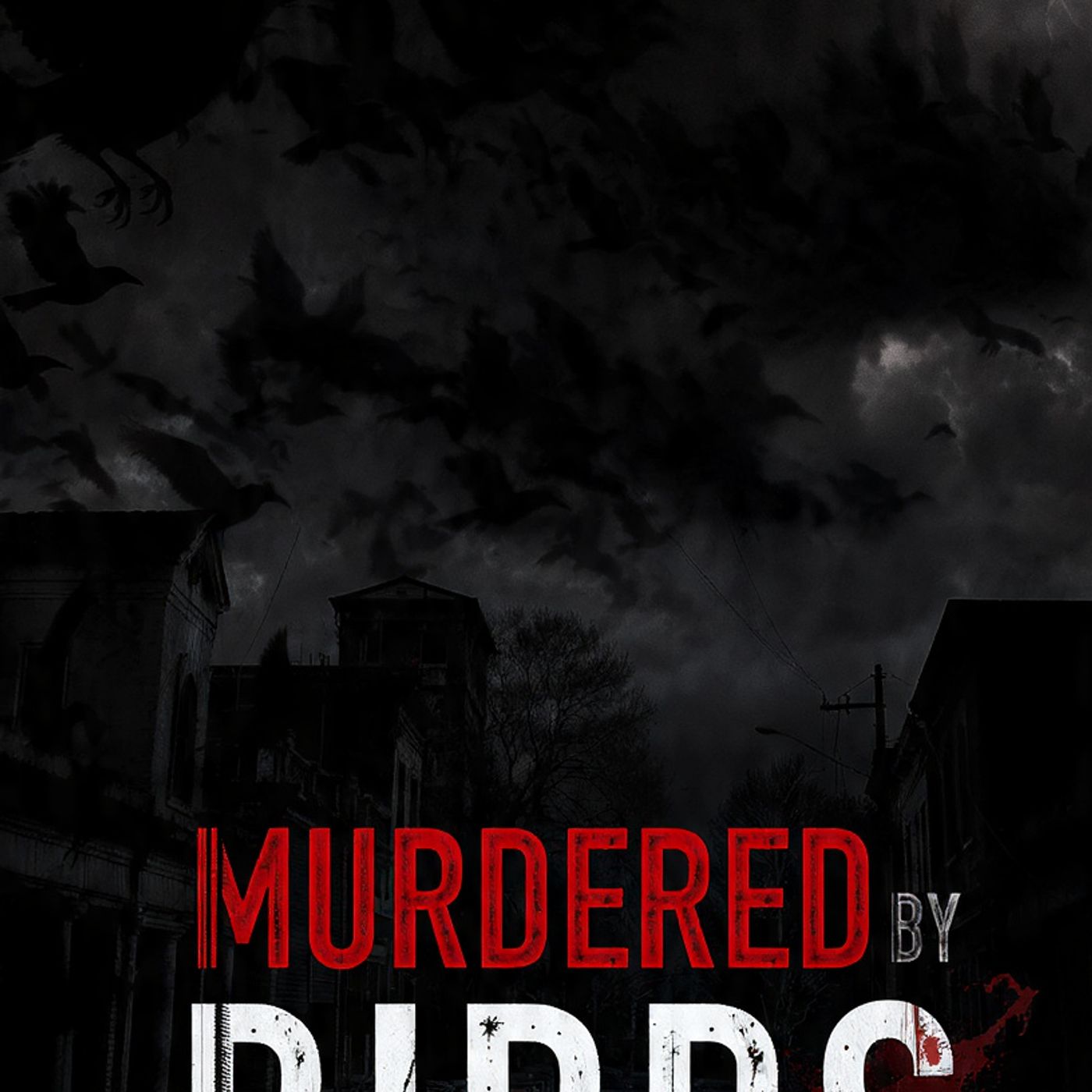 Murdered by Birds episode artwork