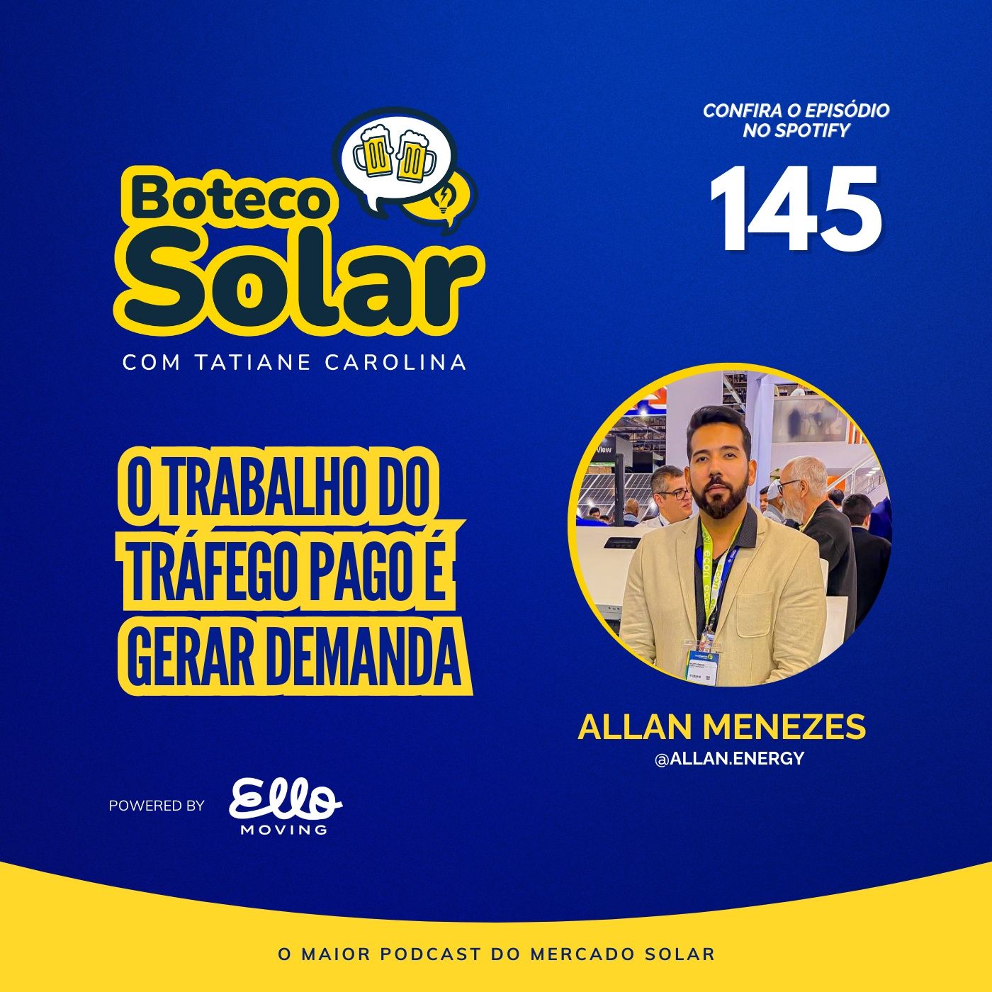 EP145 - Allan Menezes | O trabalho do tráfego pago é gerar demanda EP145 - Allan Menezes | O trabalho do tráfego pago é gerar demanda