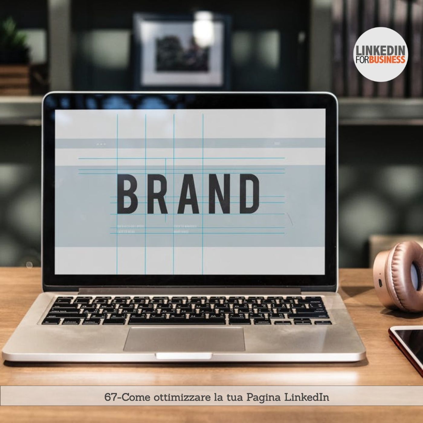 LinkedinForBusiness by Leonardo Bellini