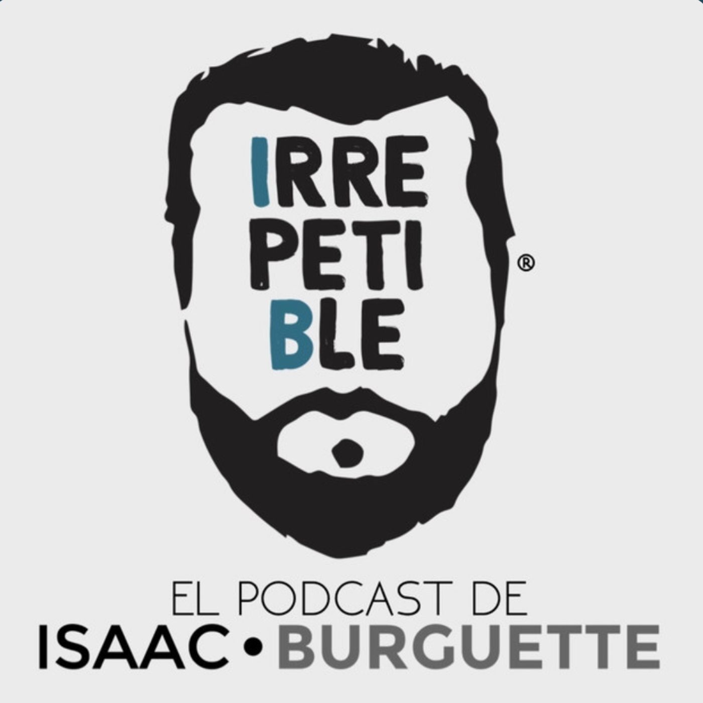 IRREPETIBLE por Isaac Burguette