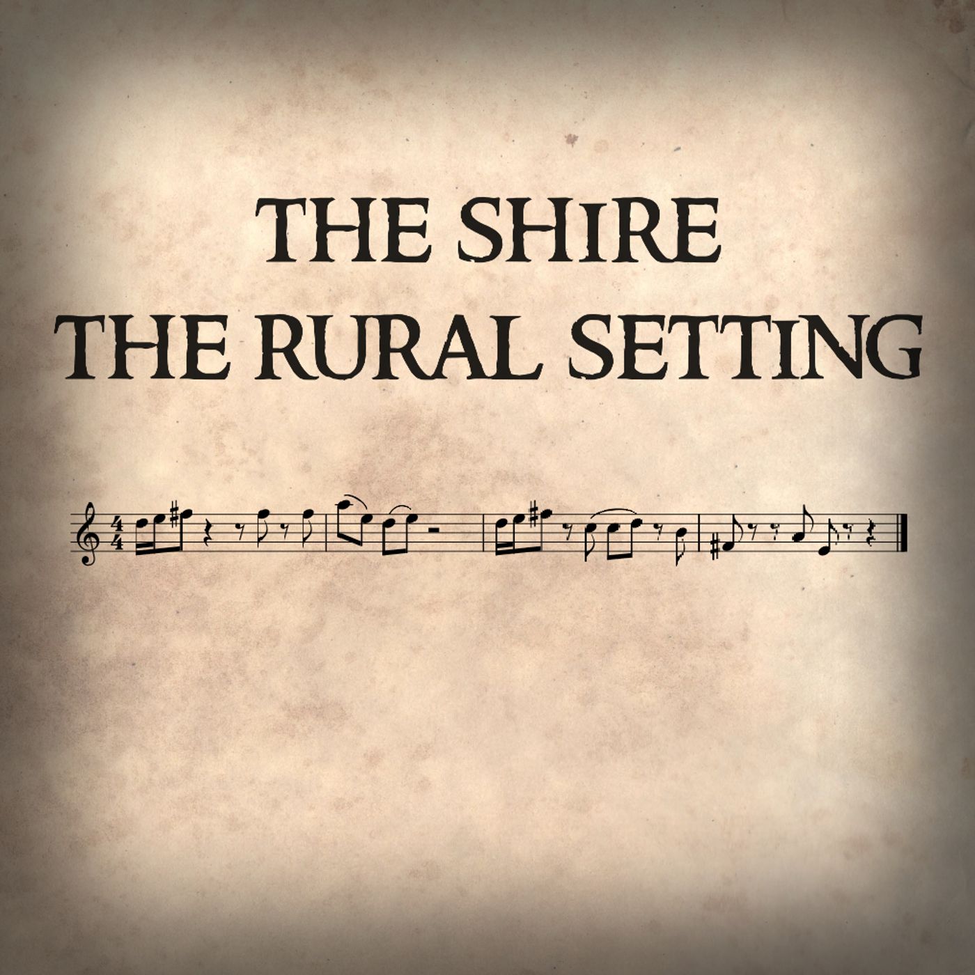 07 - The Shire - The Rural Setting