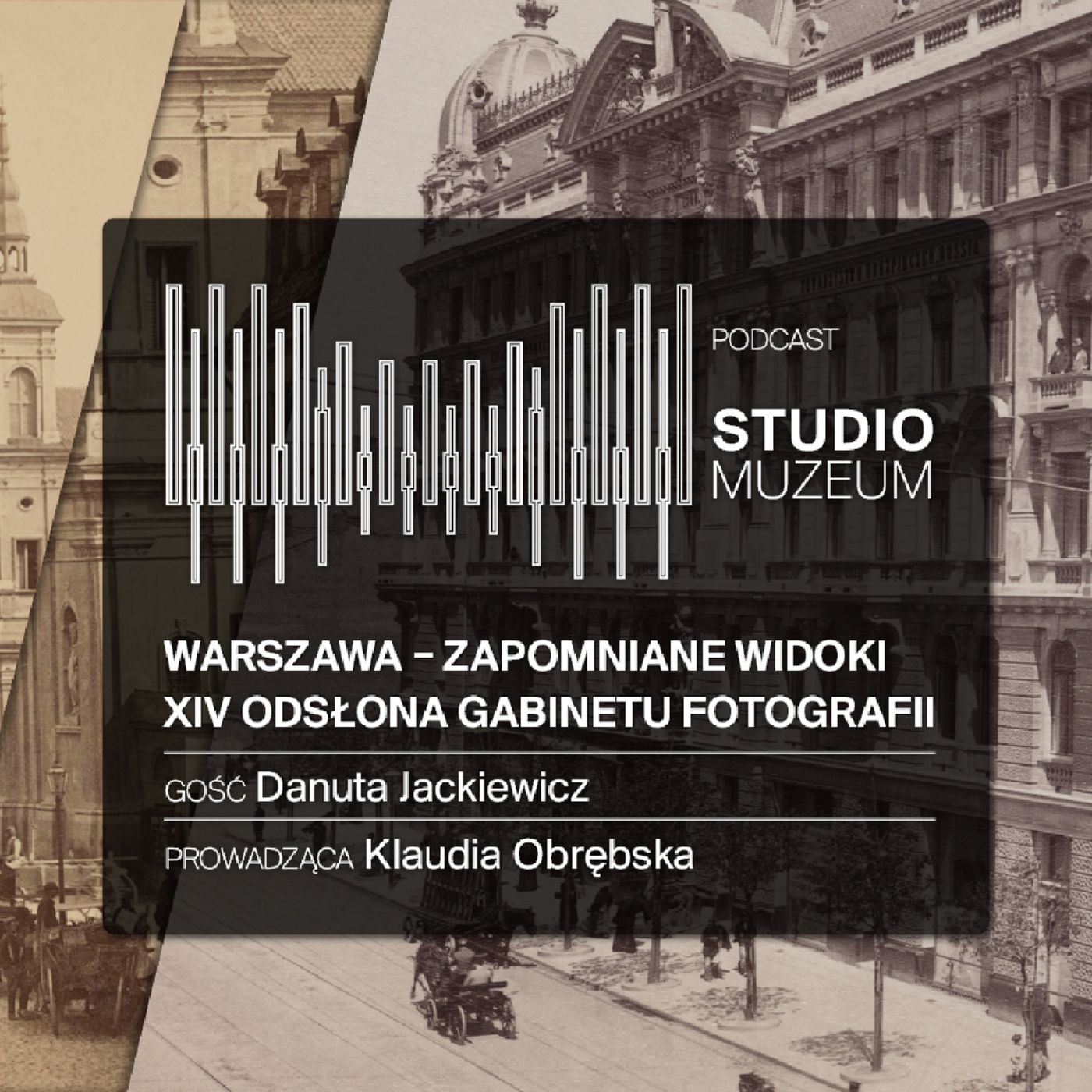 STUDIO MUZEUM | Warszawa – zapomniane widoki episode artwork