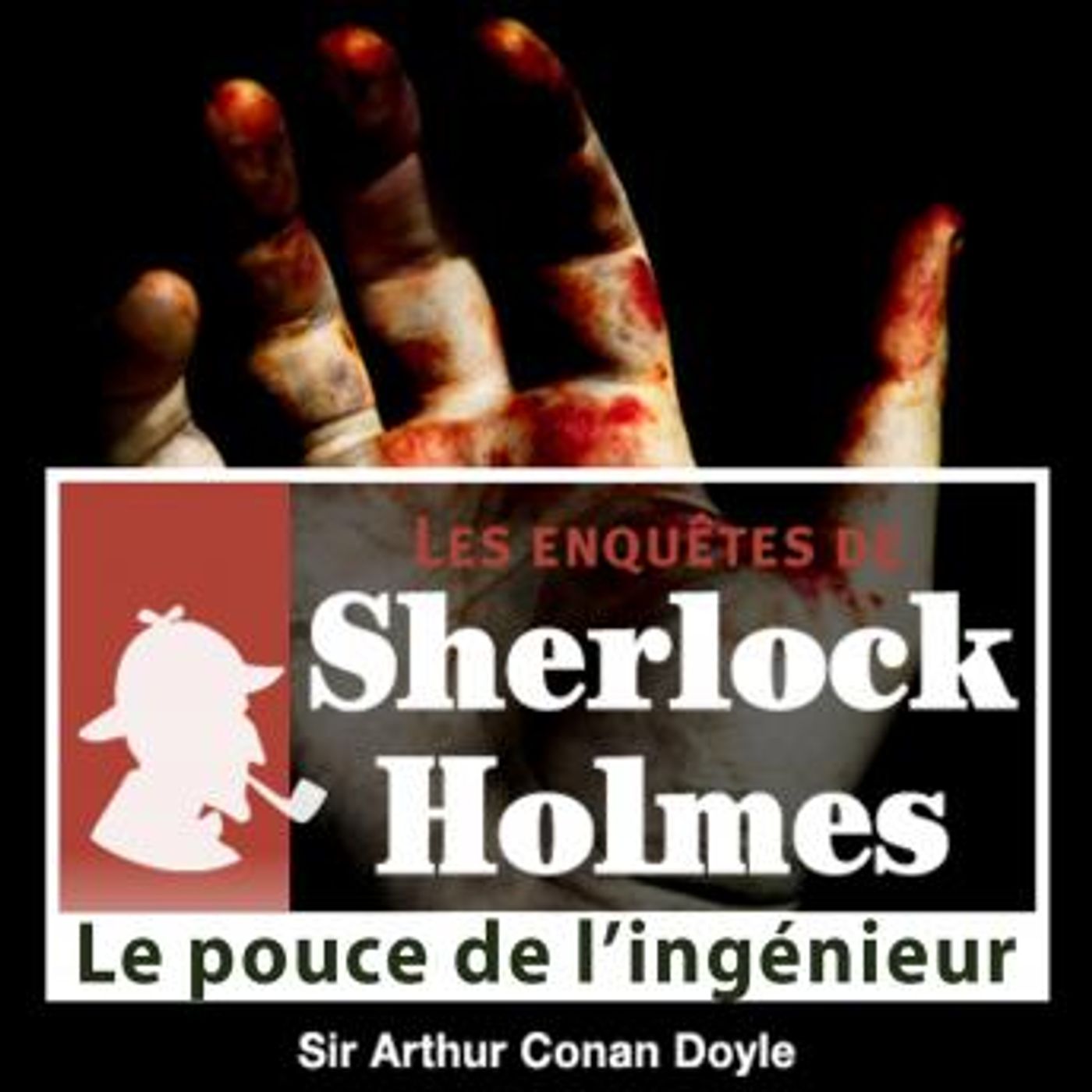 Le pouce de l'ingénieur by Conan Doyle