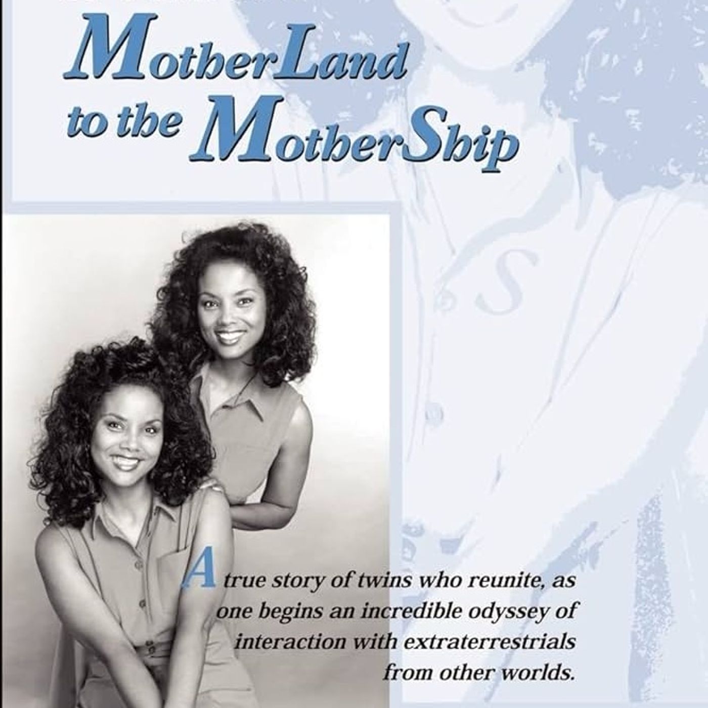 Rob McConnell Interviews - SHURLENE B WALLACE and EARLENE CARR - The UFO Twins