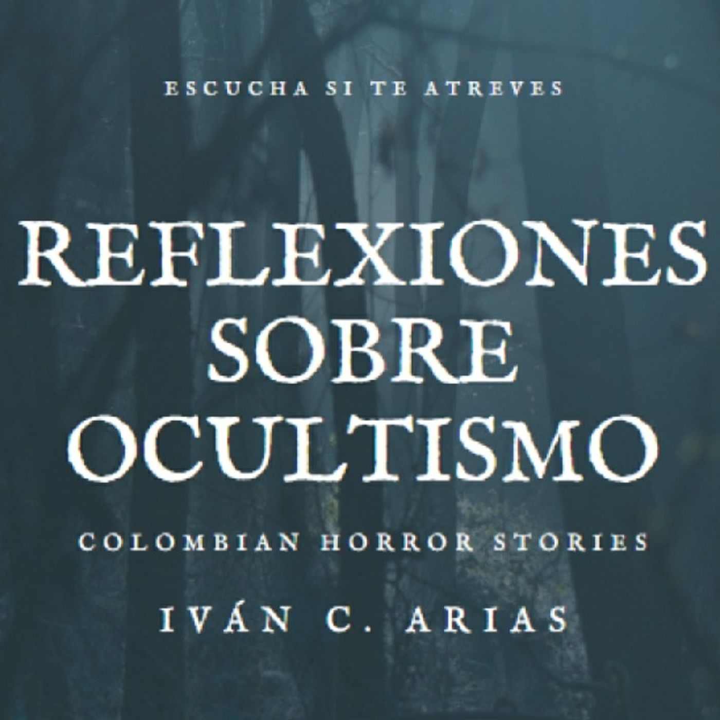 Episode 2 - Reflexiones sobre ocultismo