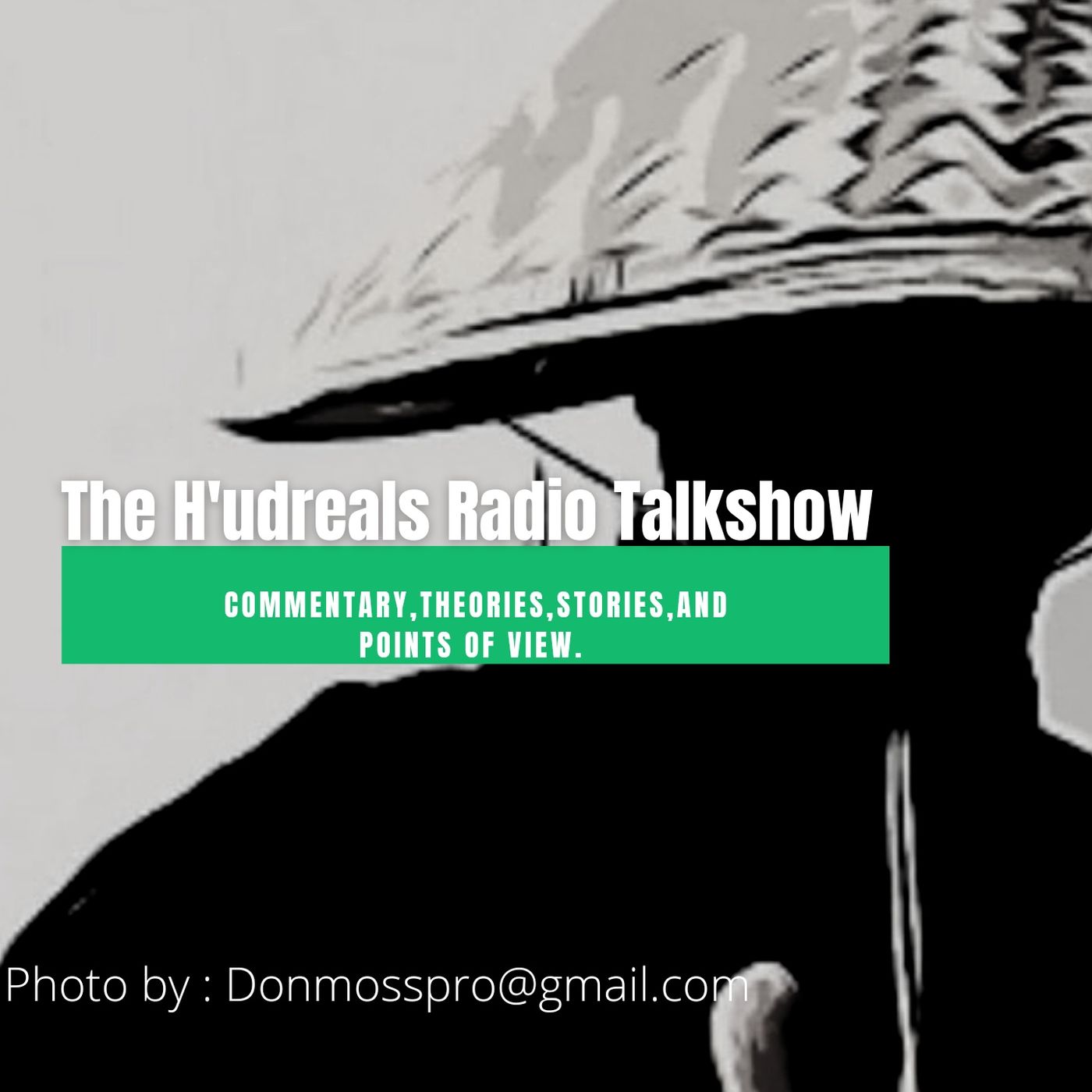 The H\'udreals Radio Talk show