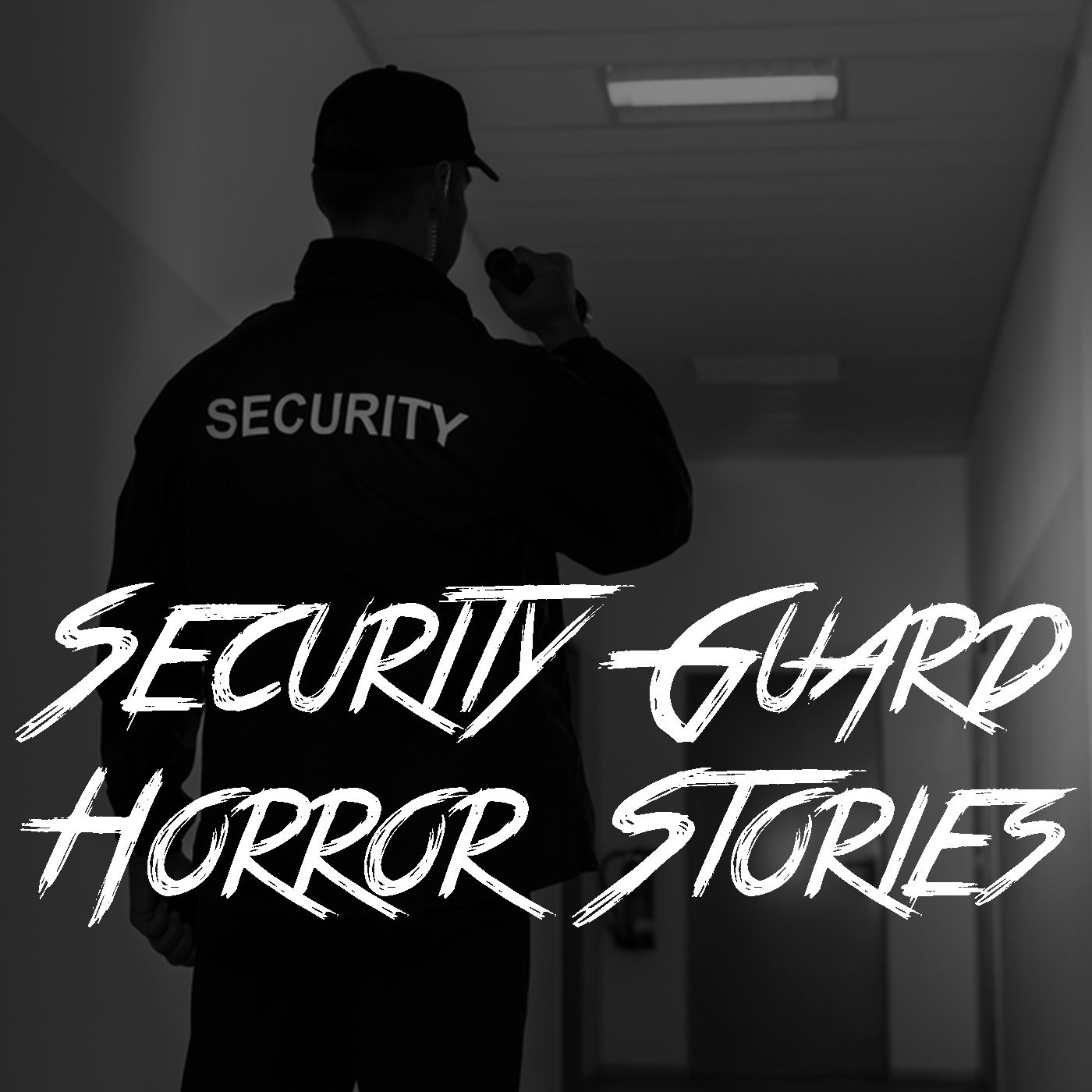 Security Guard Horror Stories