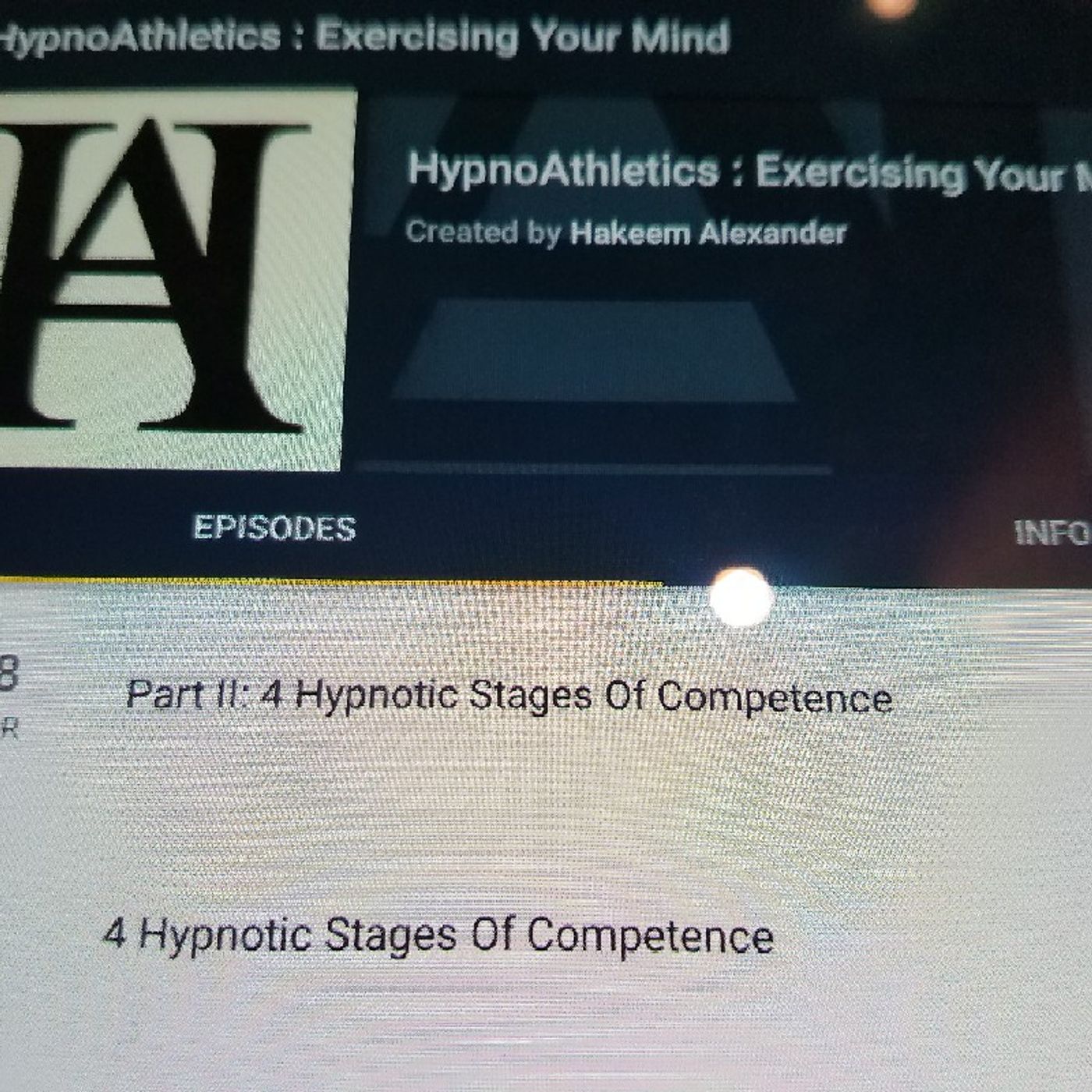 Part III: 4 Hypnotic Stages Of Competence episode artwork