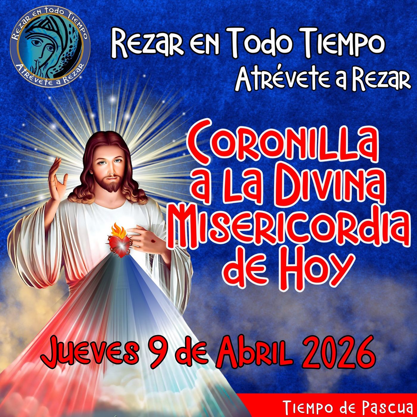 🔴Coronilla a la Divina Misericordia de Hoy Jueves 9 de Abril 2026. 🙏 episode artwork