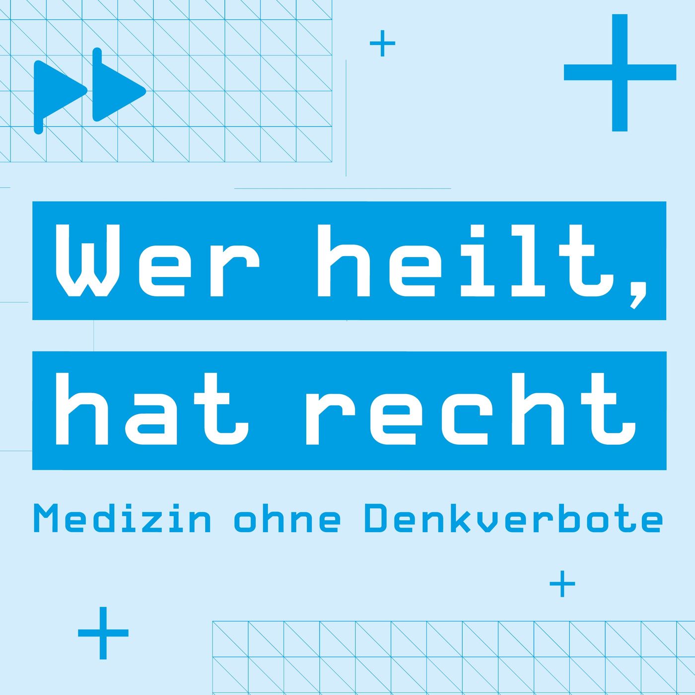 Wer heilt, hat recht