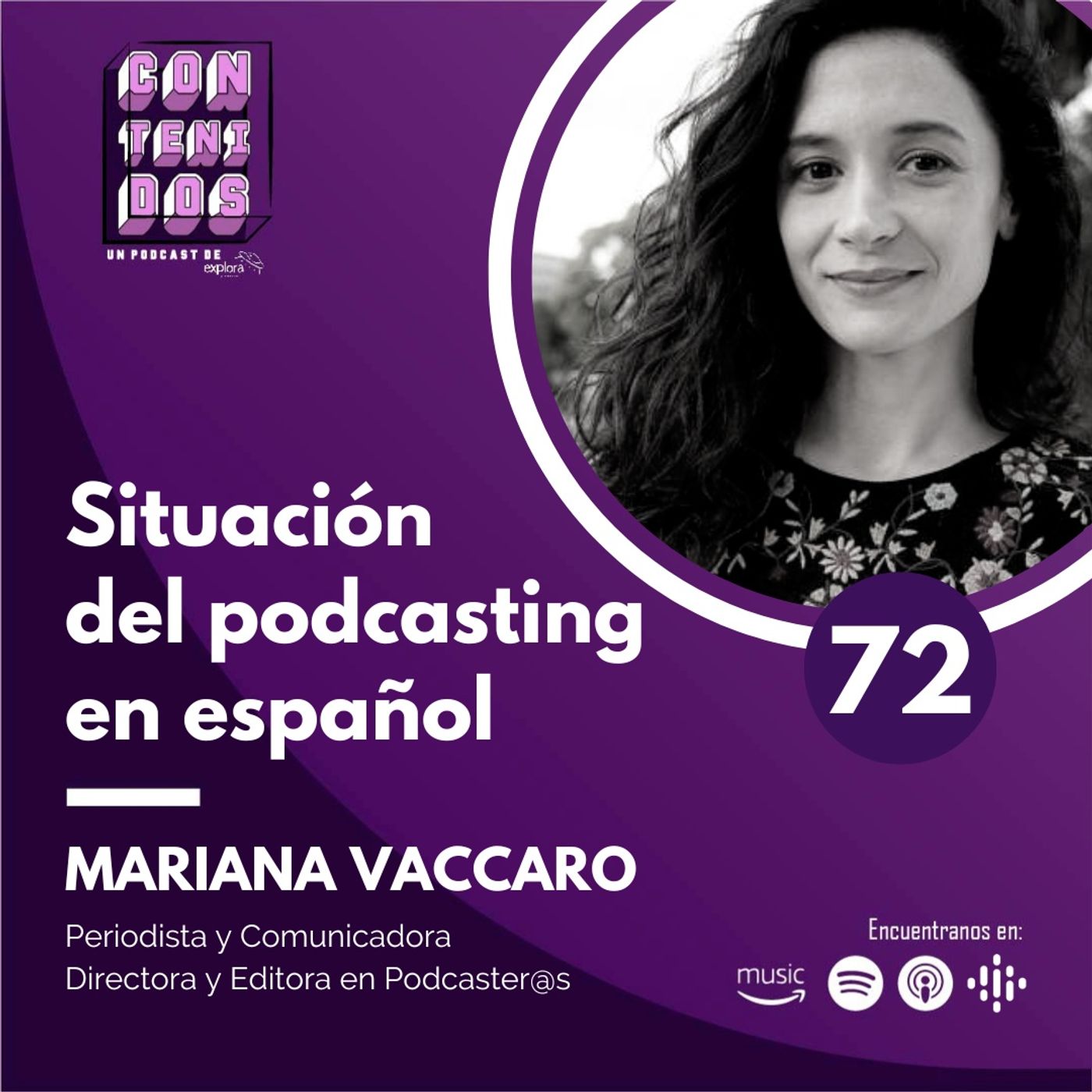 072. Situación del podcasting en español | Mariana Vaccaro (Podcaster@s)
