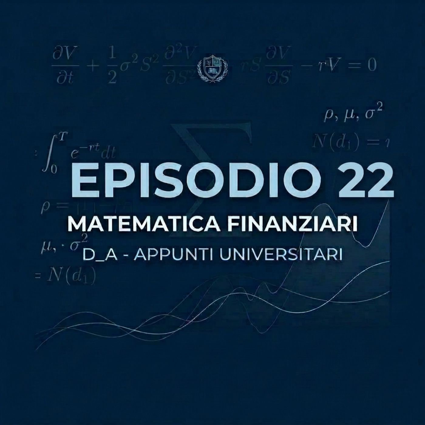 Lezione 22 – Obbligazioni: prezzo, rimborso e ZCB (titoli con e senza cedole) | Matematica Finanziaria | D_A – Appunti Universitari episode artwork