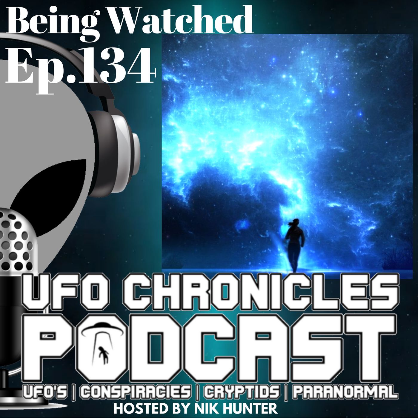 Ep.134 Being Watched