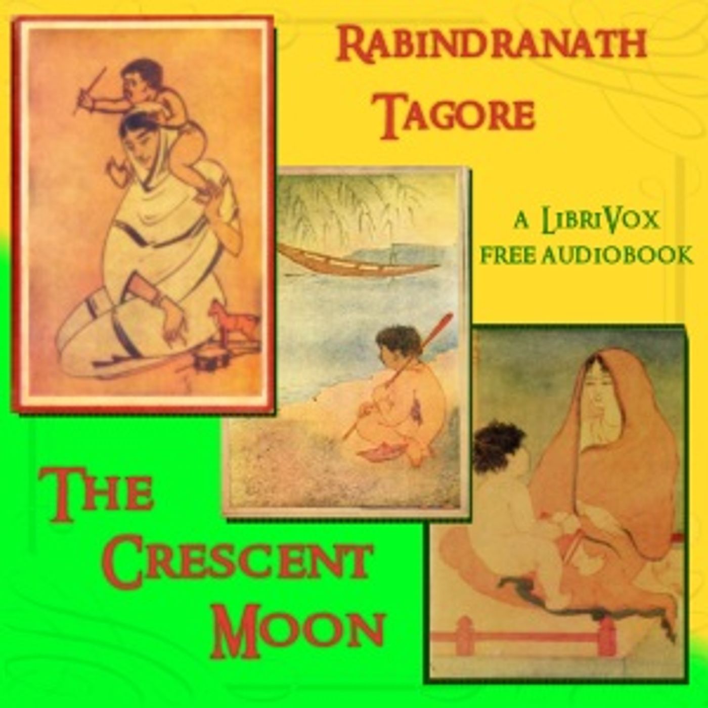 Crescent Moon, The by Rabindranath Tagore (1861 - 1941)