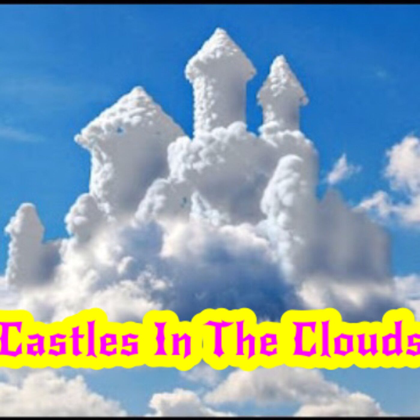 89-JUST ROCK ¡¡¡Castles In The Clouds!!! episode artwork