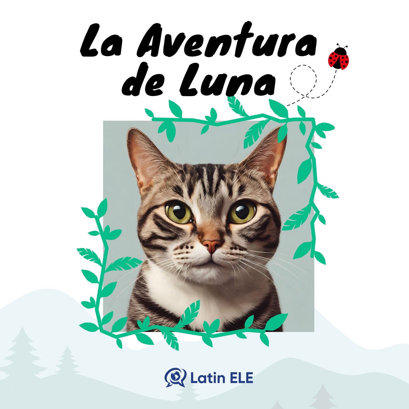 📖 A Book For Spanish Beginners — 🐱 La Aventura de Luna