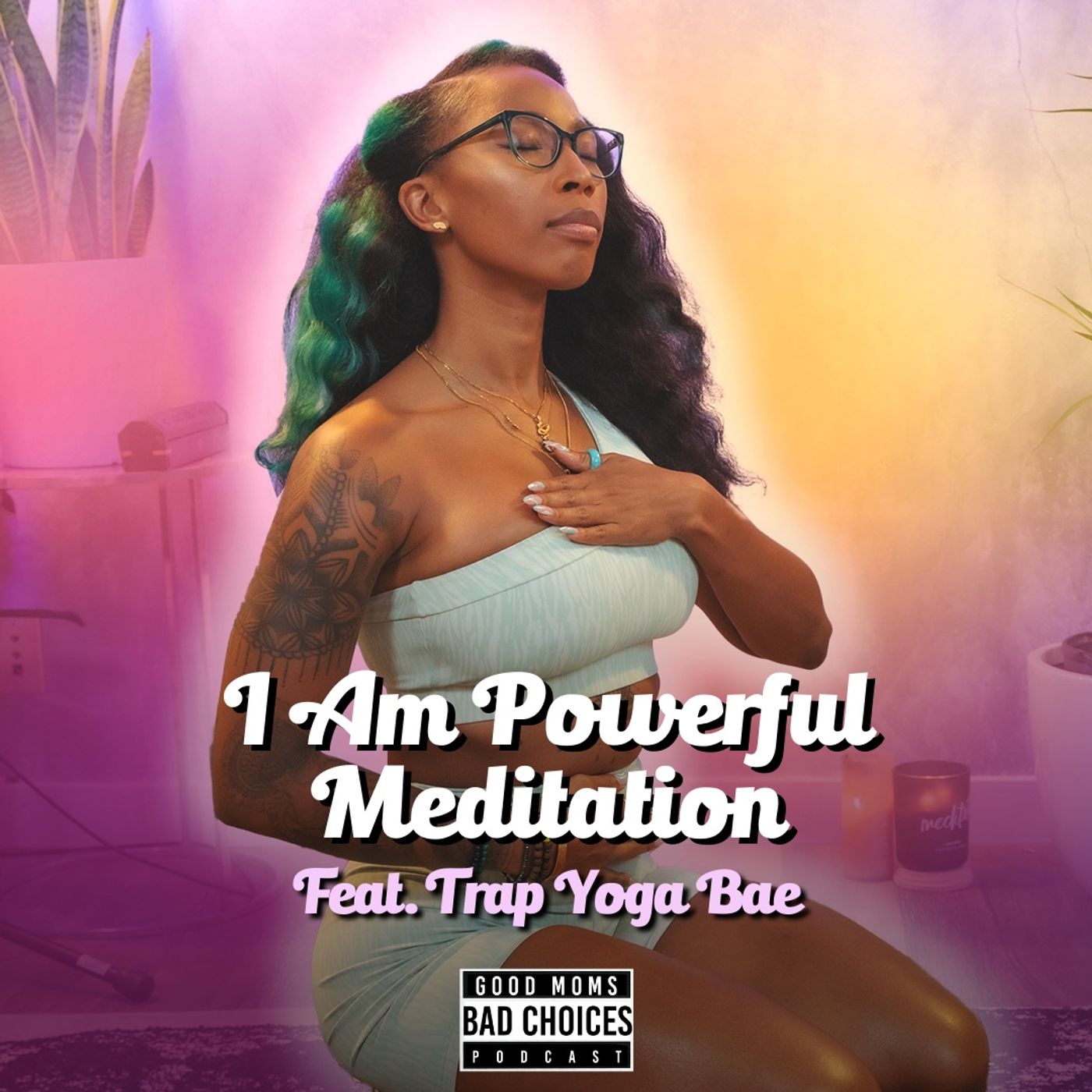 I am Powerful. Meditation for 2023 with Trap Yoga Bae