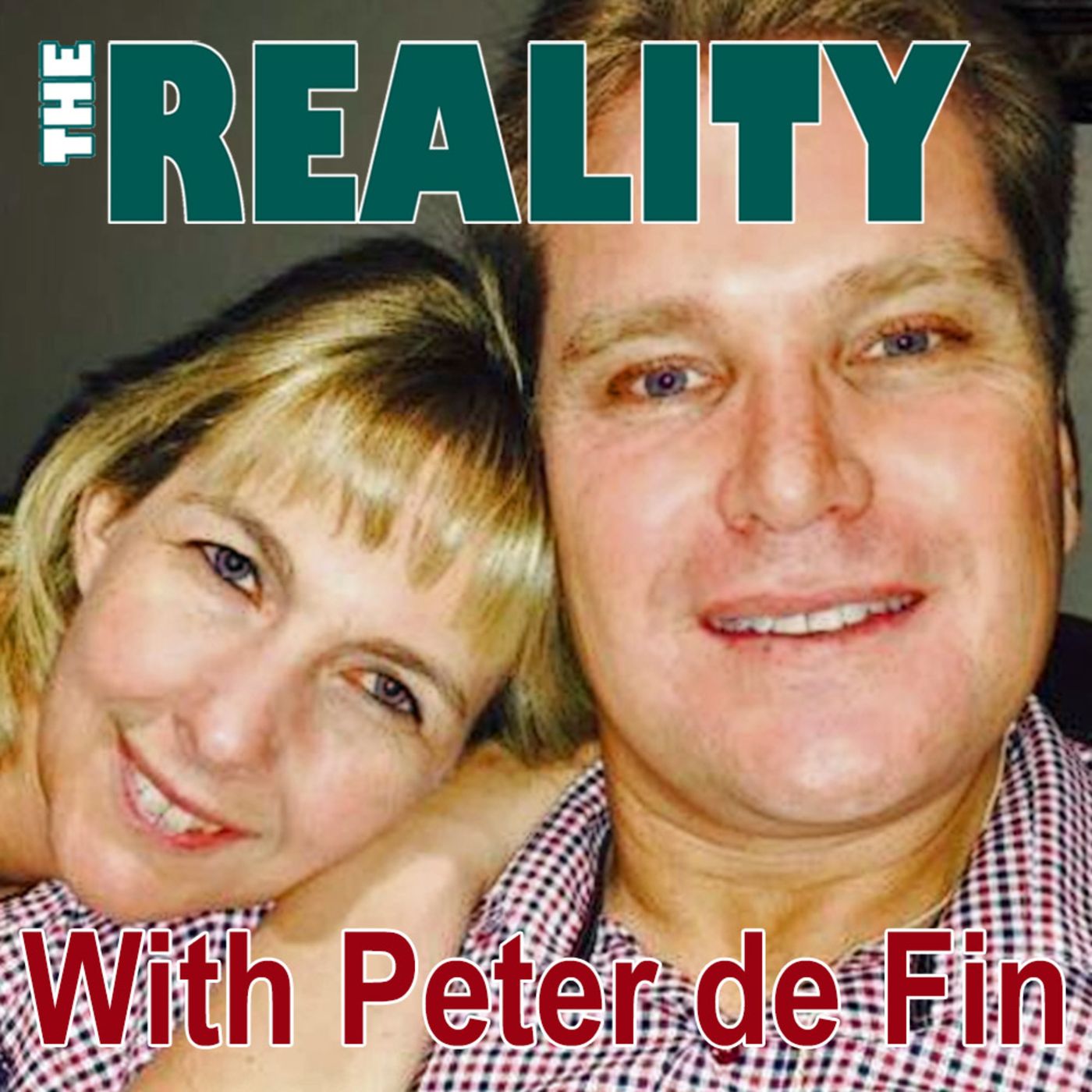 The Reality with Peter De Fin - Great-great-grandson of Smith Wigglesworth