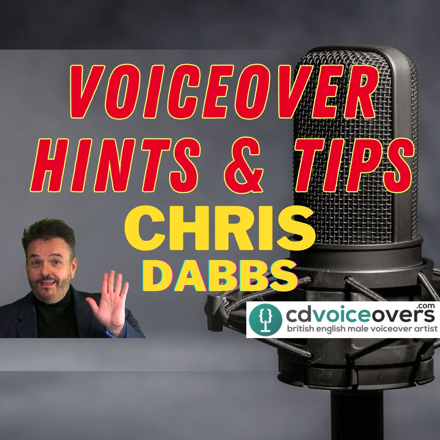 Voiceover Hints & Tips with Chris Dabbs