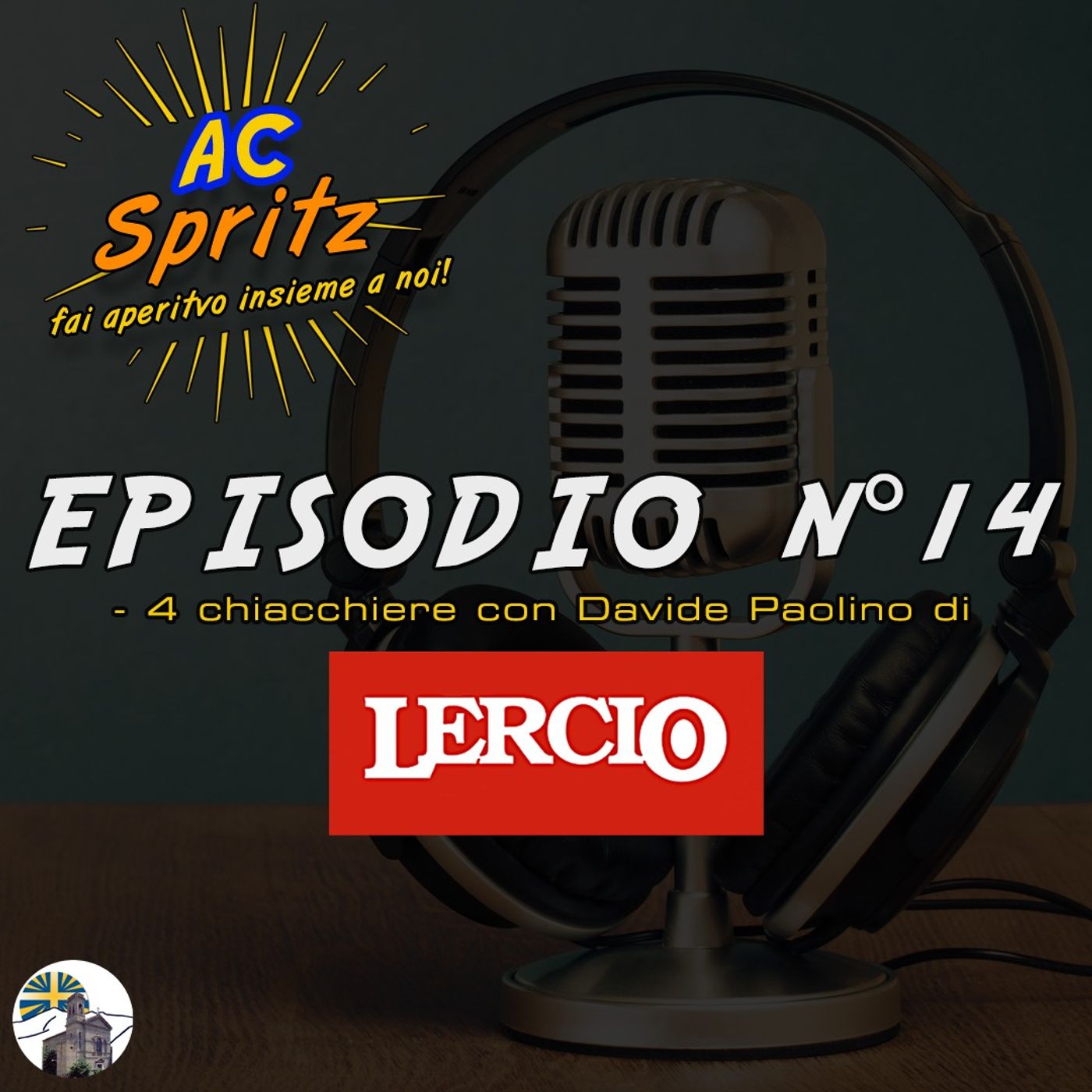 AC SPRITZ - Fai Aperitivo con noi 🎧