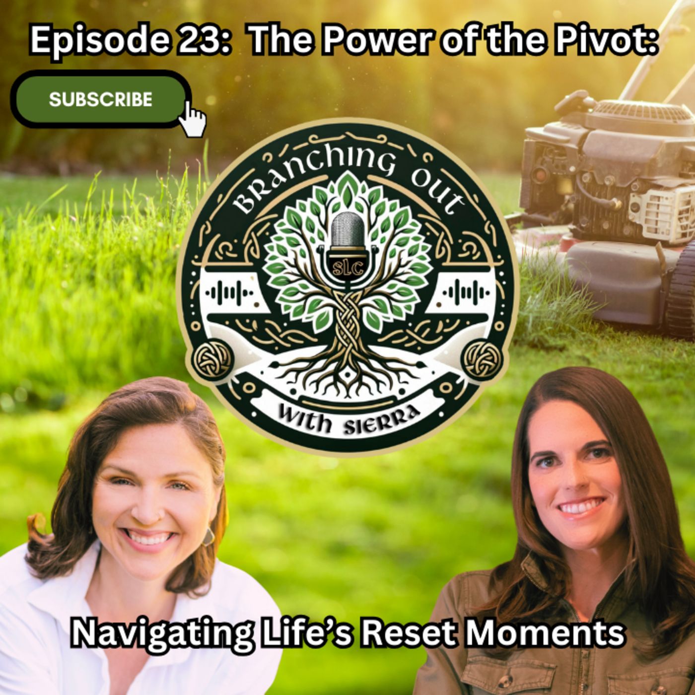 Episode 23: "The Power of the Pivot: Navigating Life’s Reset Moments"