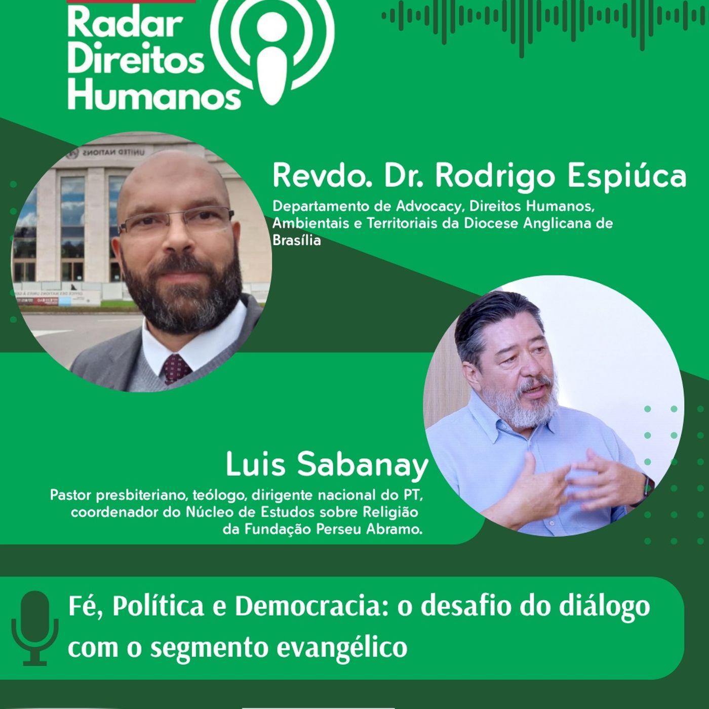 #008 - Fé, Política e Democracia o desafio do diálogo com o segmento evangélico episode artwork