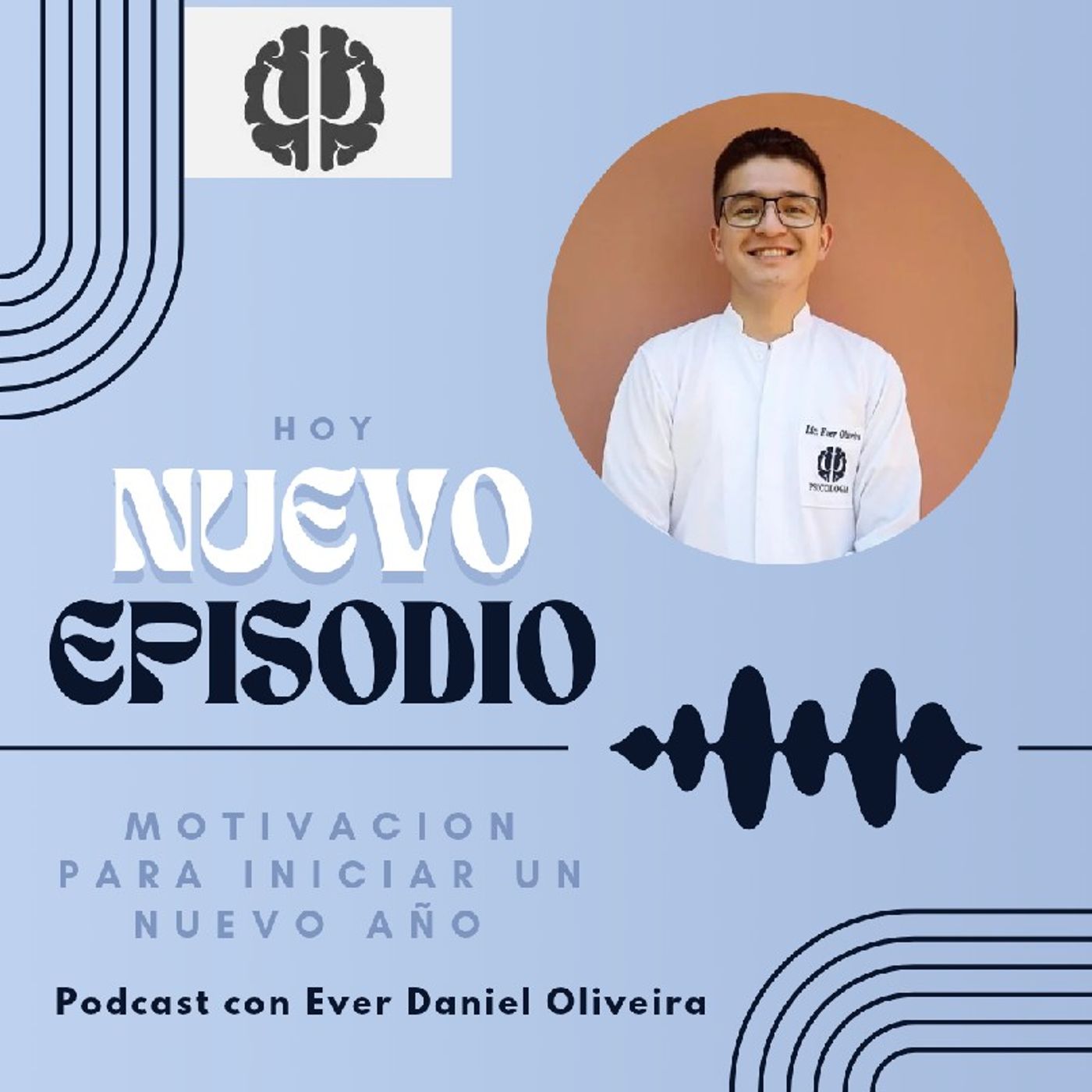 El podcast con Ever Daniel Oliveira