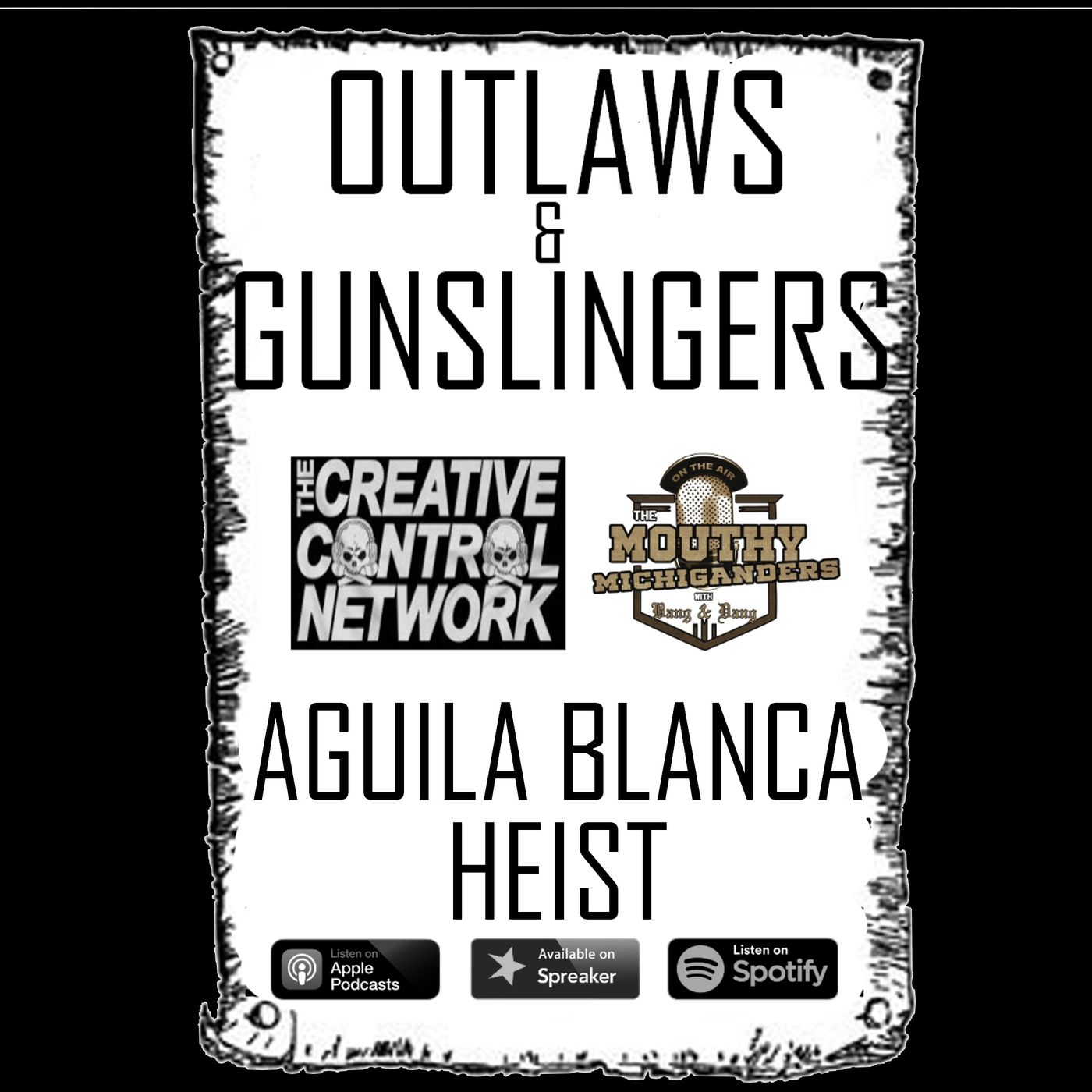 Aguila Blanca Heist episode artwork