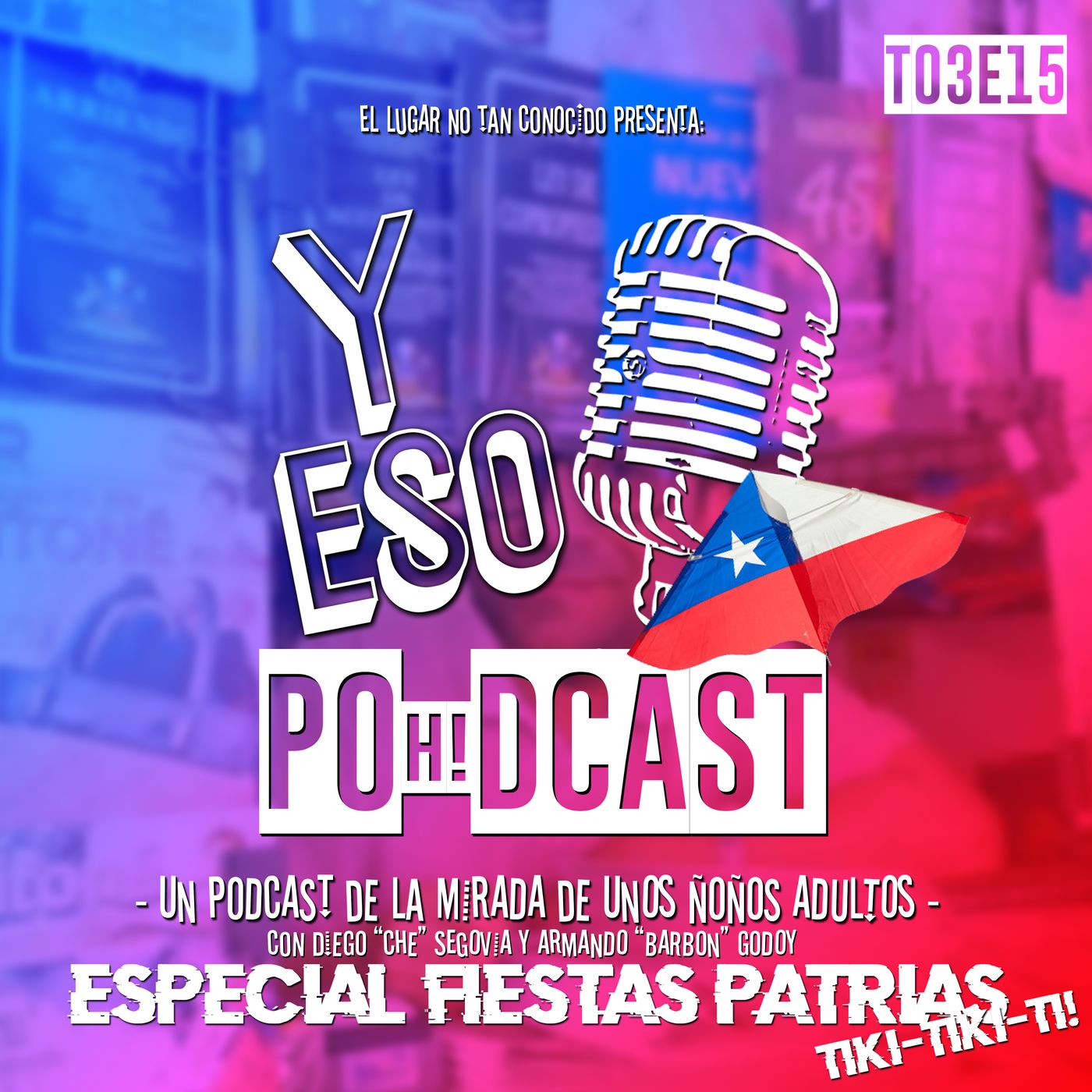 #Ep 090 Especial Fiestas Patrias I: Las Revistas de los chilen@s en los 90´s y 00 episode artwork