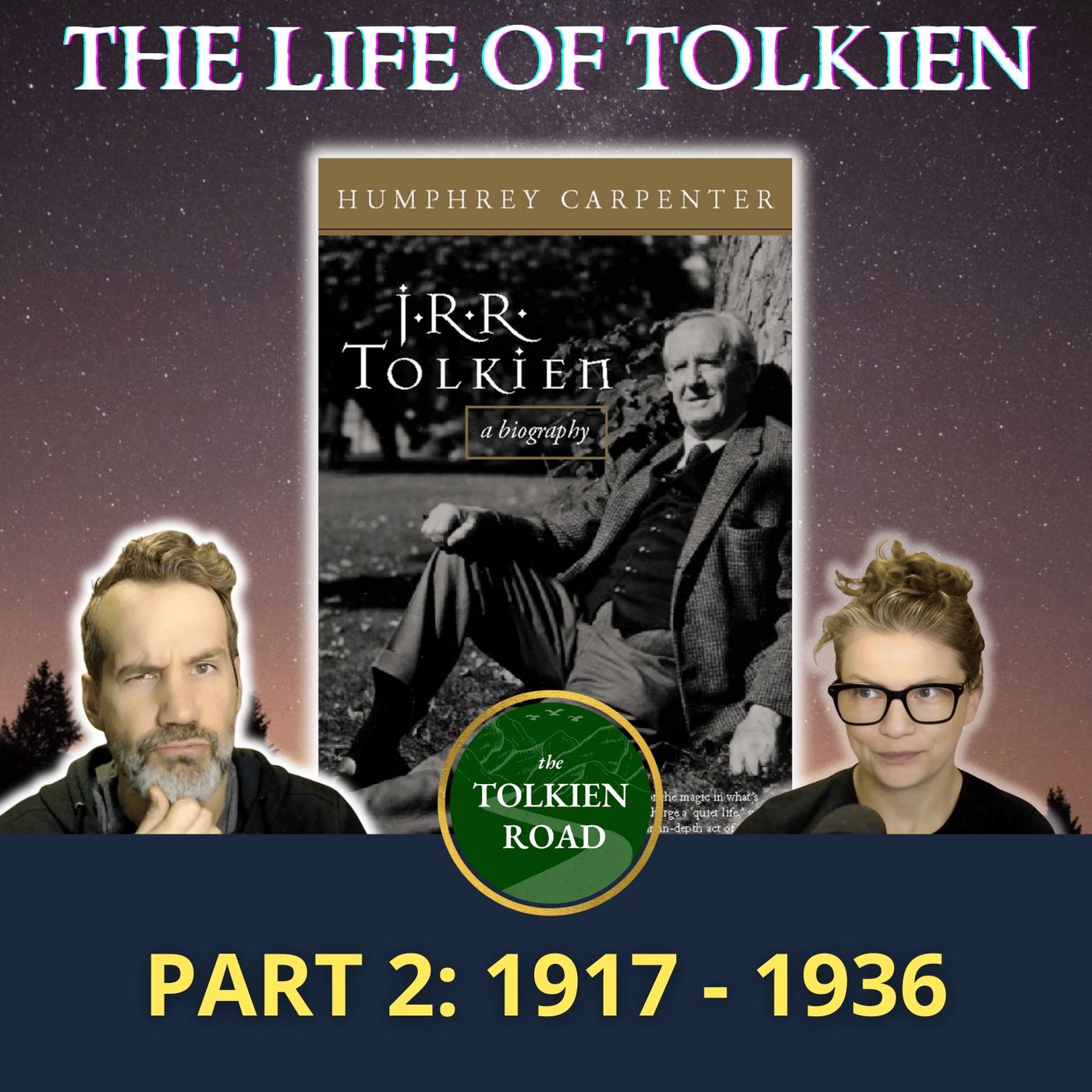 The Life of JRR Tolkien - Part 2: 1917 - 1936 (Family Life, Scholarly Pursuits, and The Hobbit) (Ep220 Rerun)