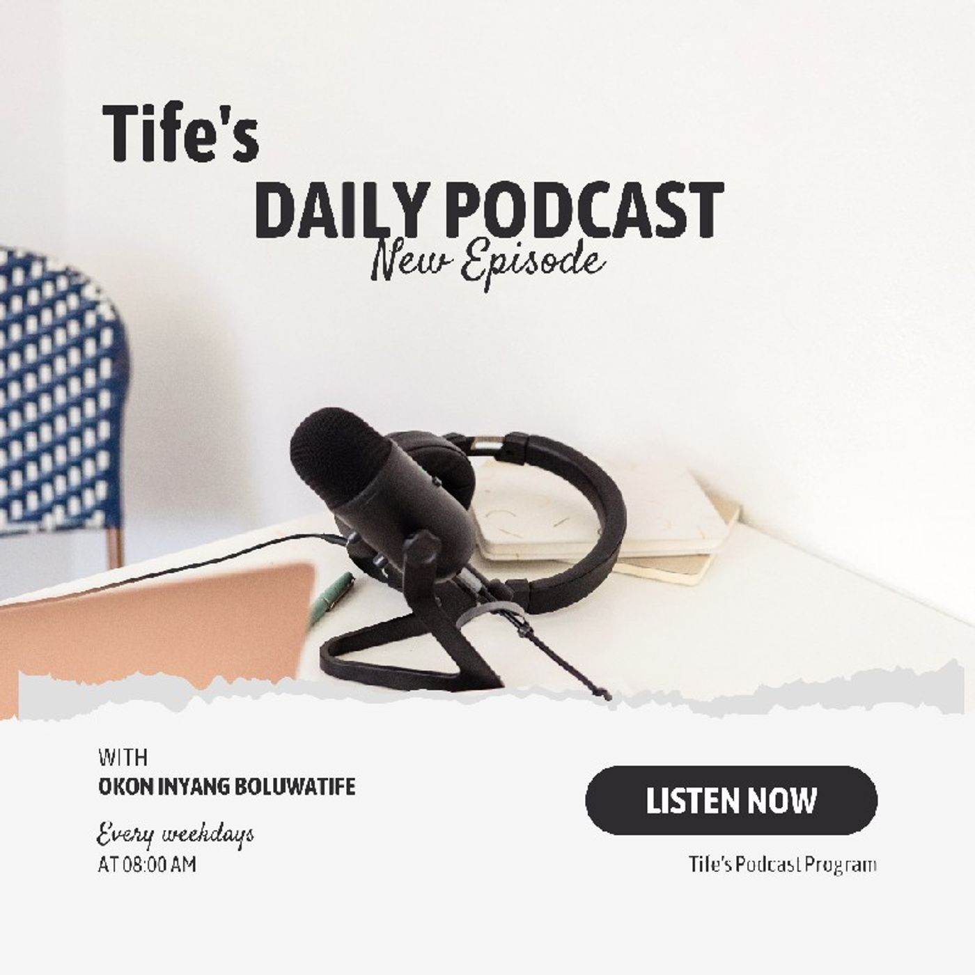 Tife\'s Podcast Program\'s podcast