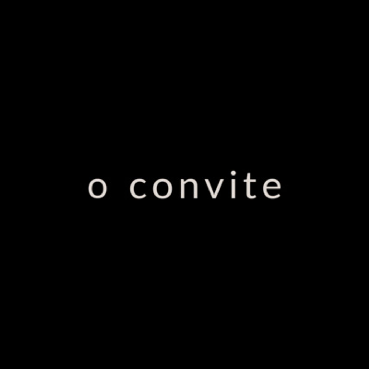 o convite