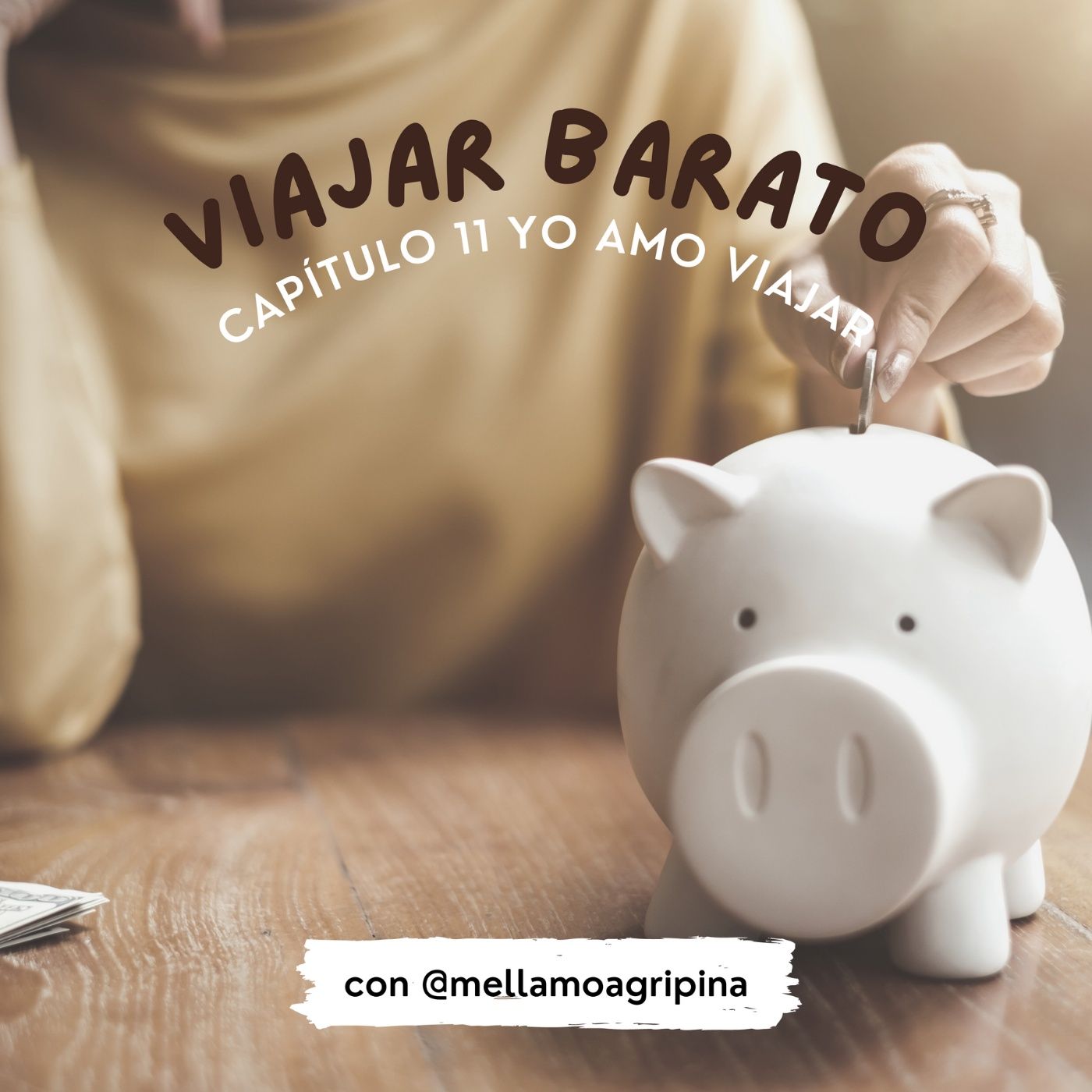 #11 Ahorrar viajando