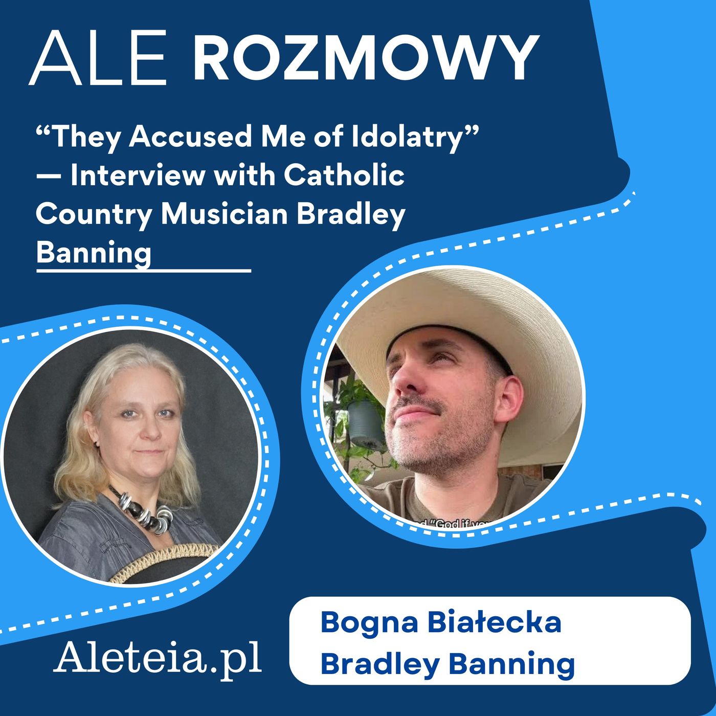 “They Accused Me of Idolatry” interview with Catholic Country Musician Bradley Banning on Faith and Music episode artwork