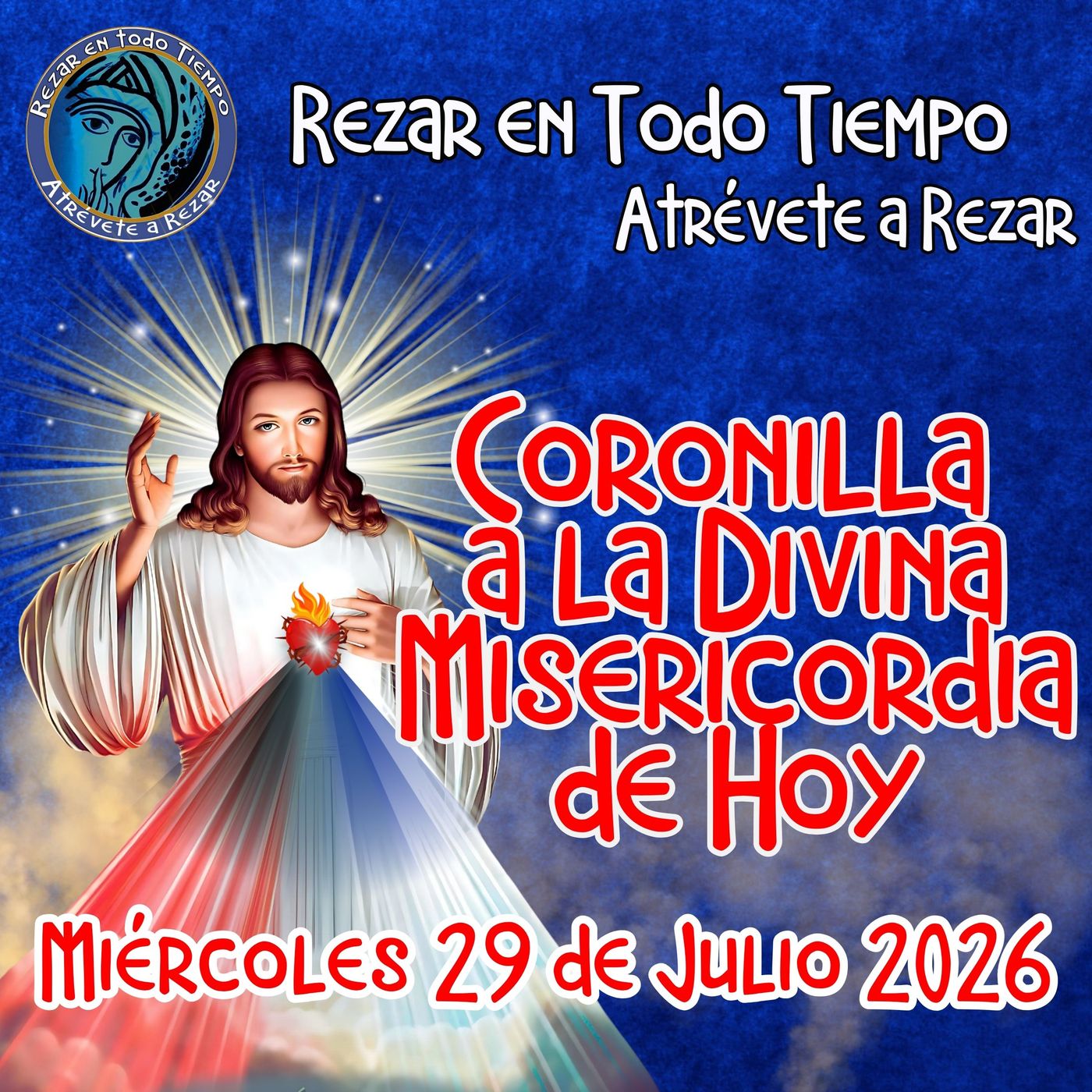 🔴Coronilla a la Divina Misericordia de Hoy Miércoles 29 de Julio 2026. episode artwork