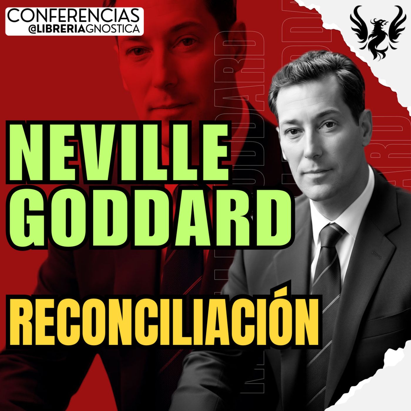 NEVILLE GODDARD ❯ Reconciliacion ❯ 🔥 Conferencia Completa 💫 Ley de la Asuncion episode artwork