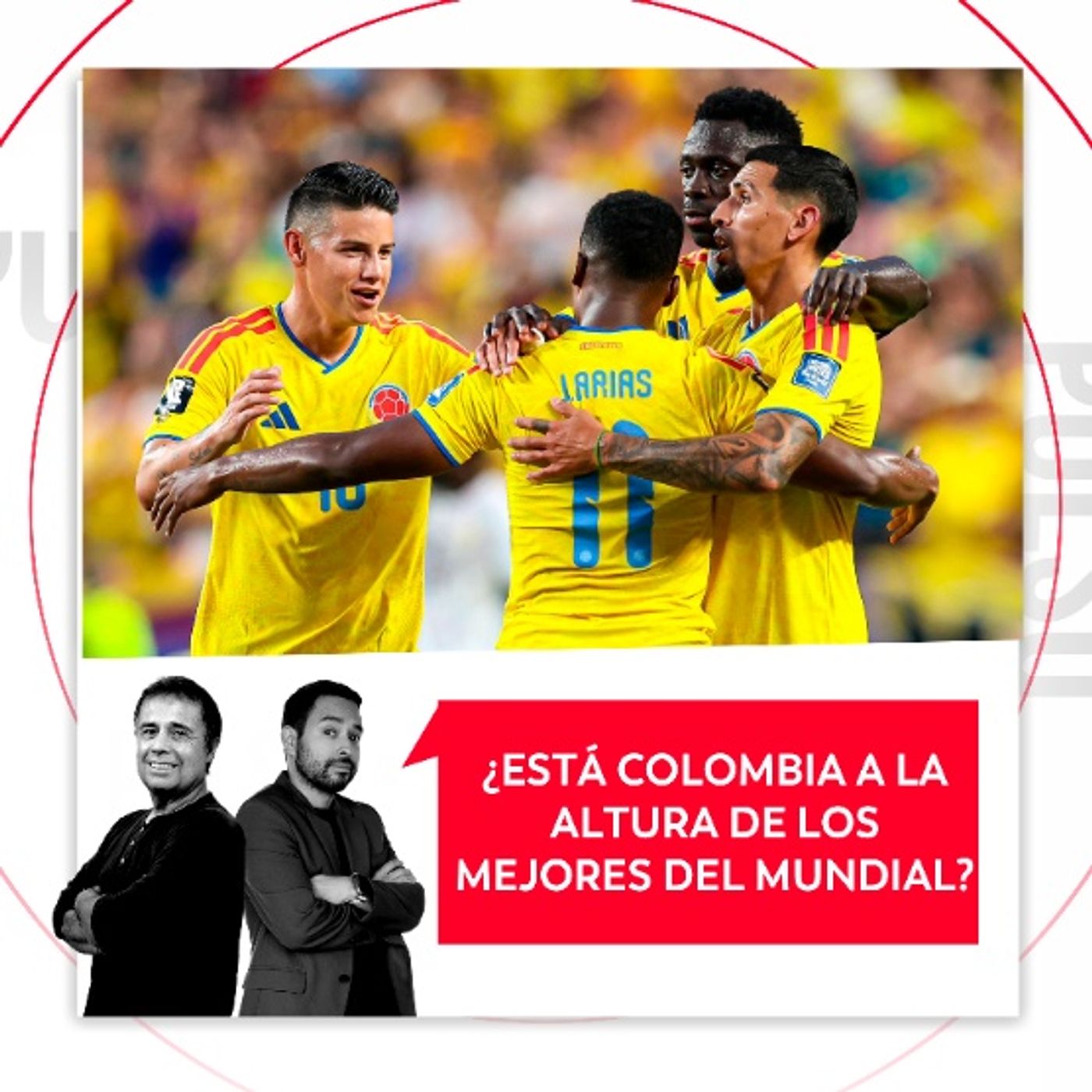 ¿Está Colombia a la altura de los mejores del Mundial? El Pulso del Fútbol, 4 de julio de 2026
