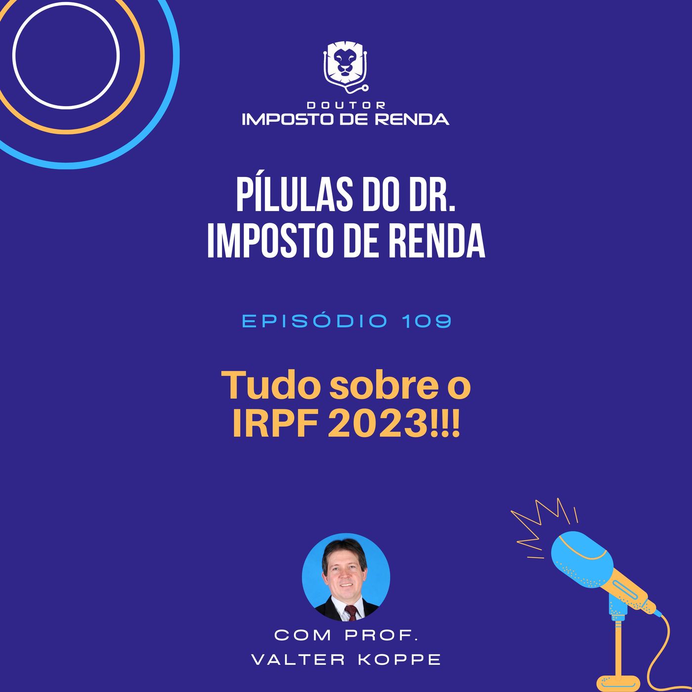 PDIR #109 – Tudo sobre o IRPF 2023!!!