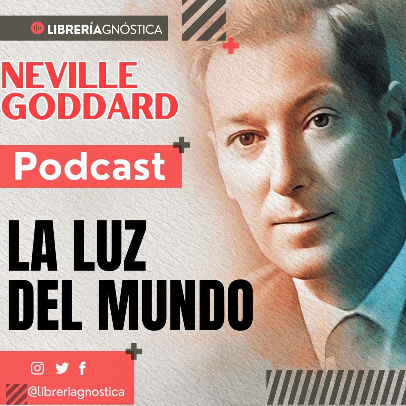 💥 NEVILLE GODDARD ❯ LA LUZ DEL MUNDO 📚 Audio Completo 🚀 ¡Activa Tu Poder Interno! episode artwork