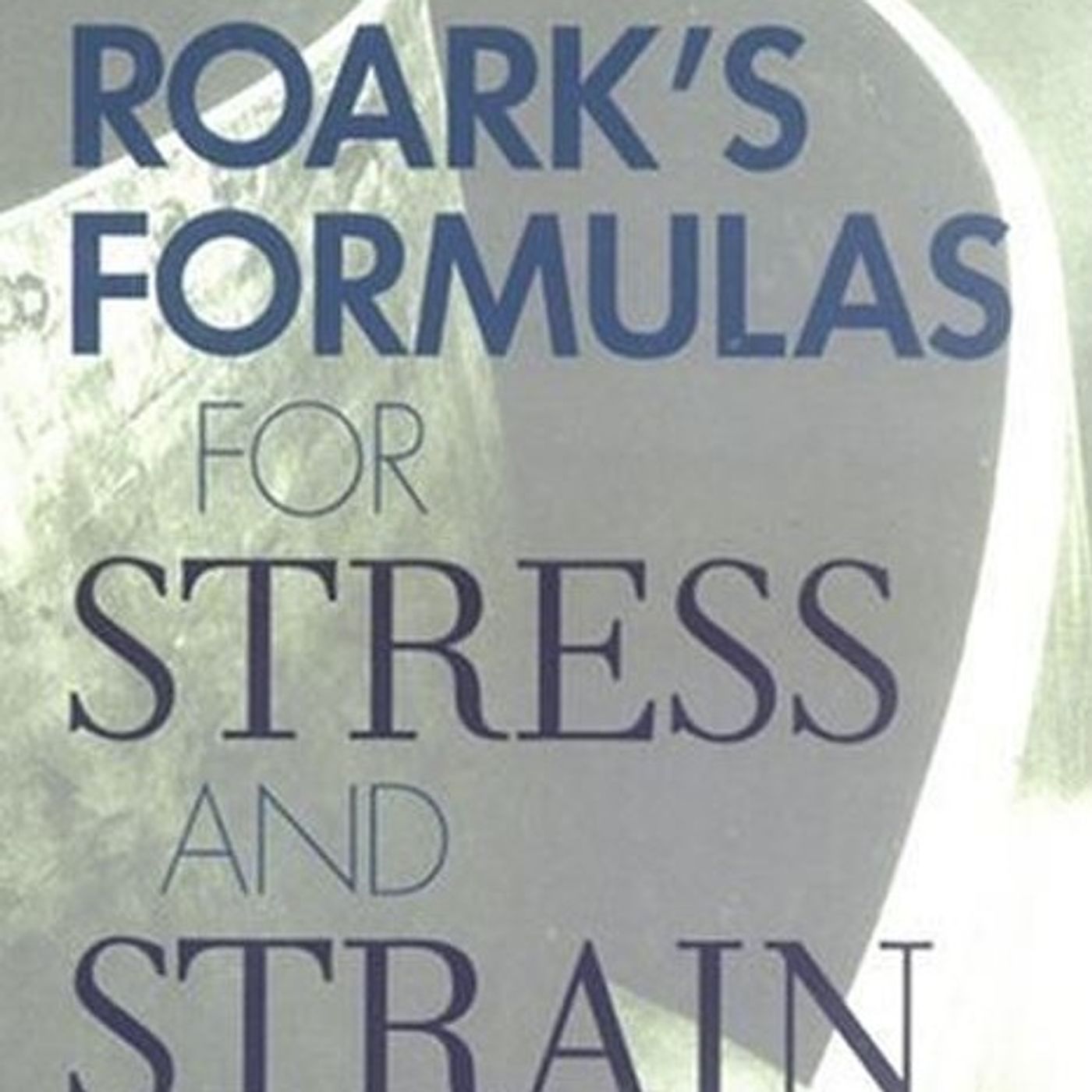 Roark's Formulas for Stress and Strain episode artwork